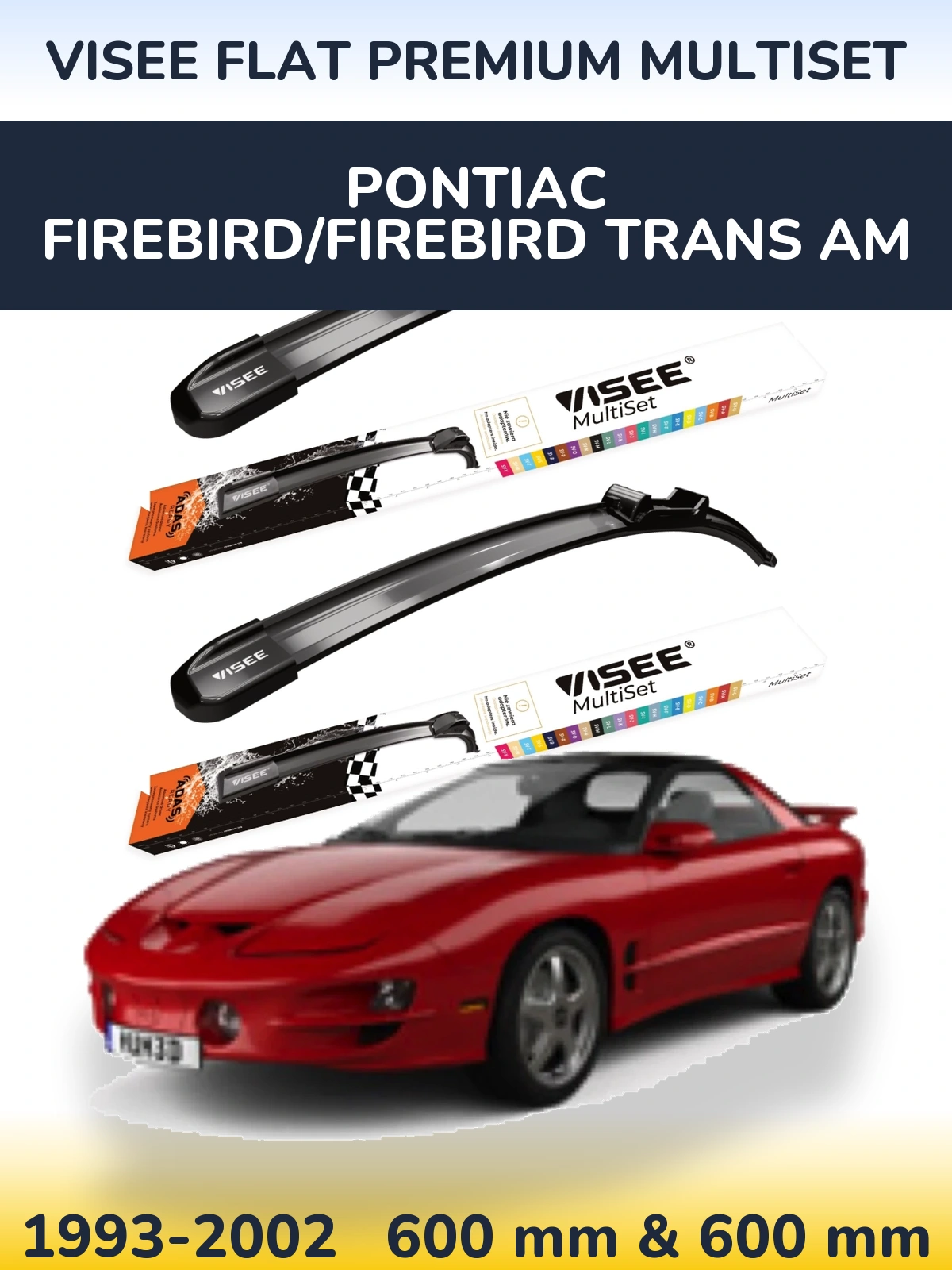 Front wiper blade set VISEE FLAT PREMIUM MultiSet 600 & 600 mm for Pontiac Firebird/Firebird Trans Am 1993-2002