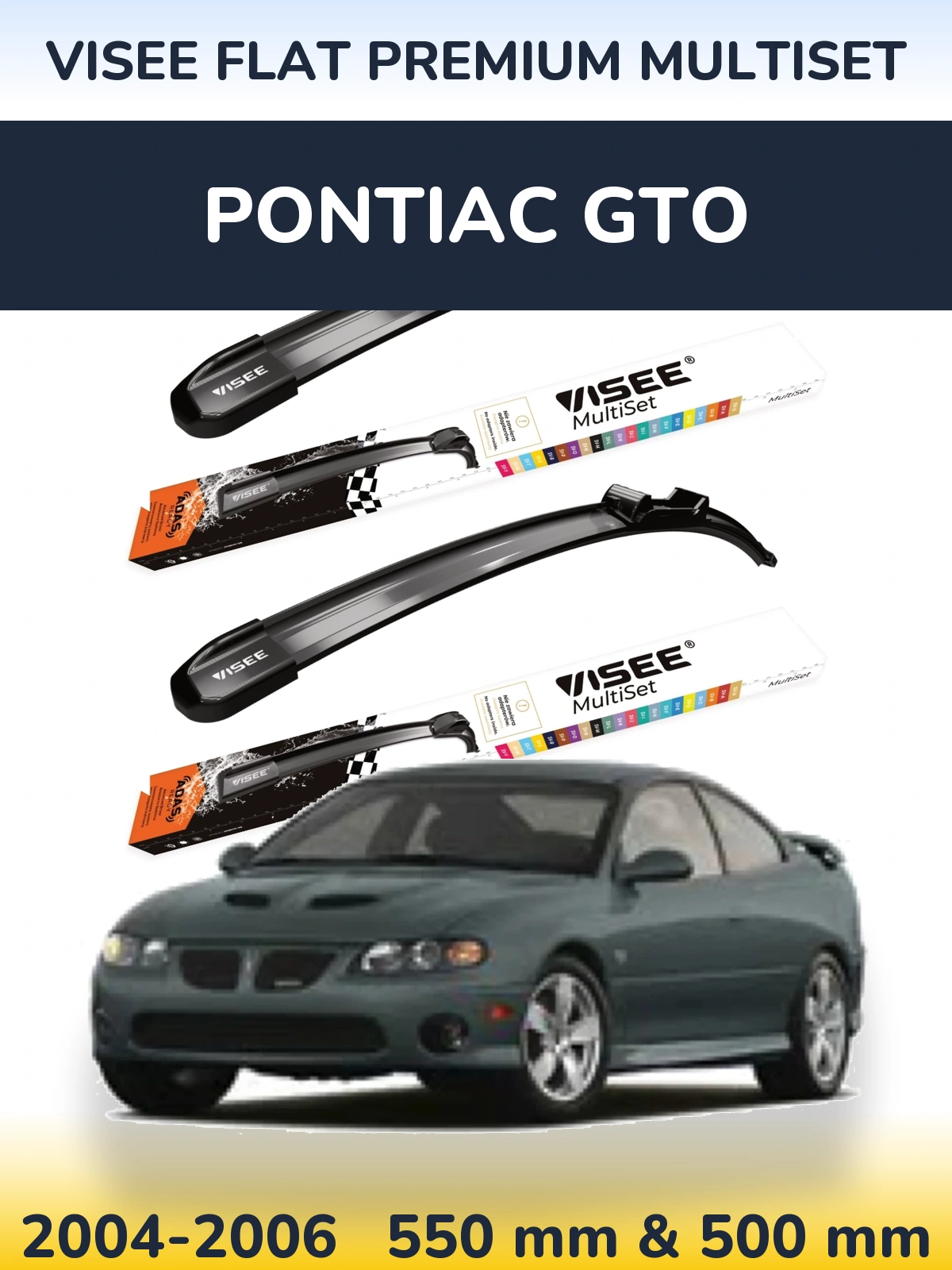 Front wiper blade set VISEE FLAT PREMIUM MultiSet 550 & 500 mm for Pontiac GTO 2004-2006