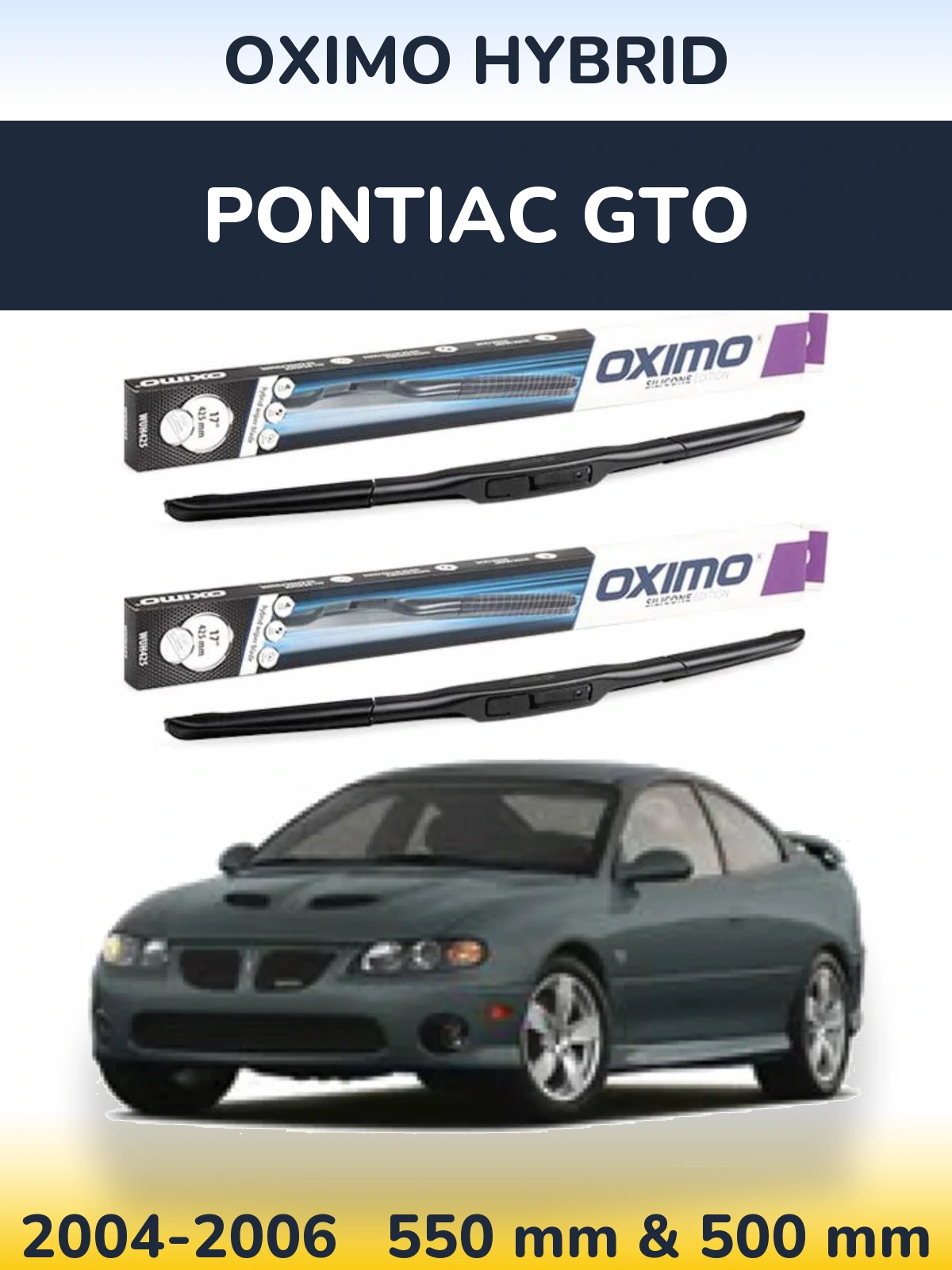 Комплект передних дворников Oximo Hybrid 550 & 500 мм для Pontiac GTO 2004-2006