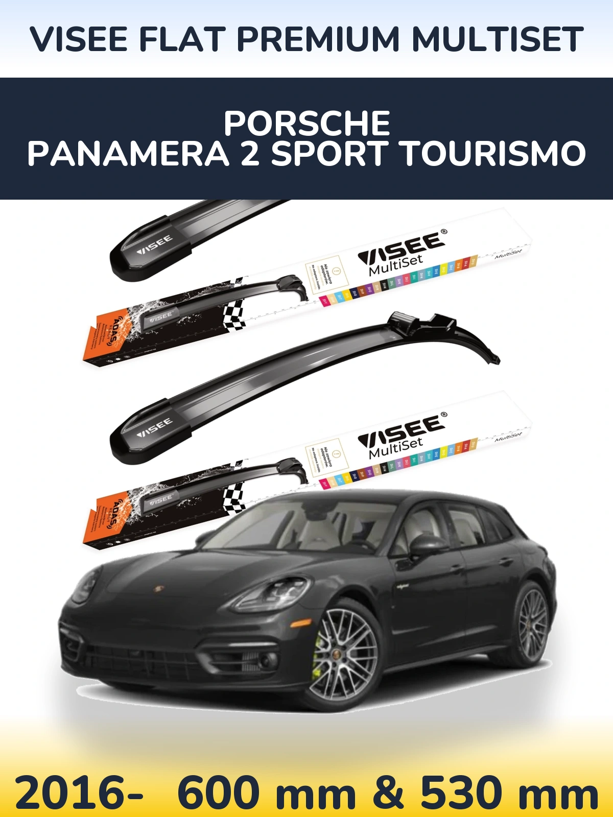 Front wiper blade set VISEE FLAT PREMIUM MultiSet 600 & 530 mm for Porsche Panamera 2 Sport Tourismo 2016-2026