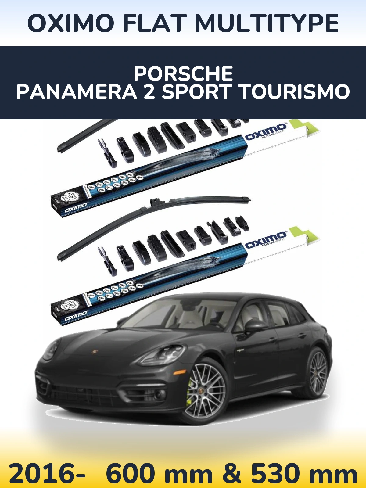 Front wiper blade set Oximo Flat MultiTypee 600 & 530 mm for Porsche Panamera 2 Sport Tourismo 2016-2026