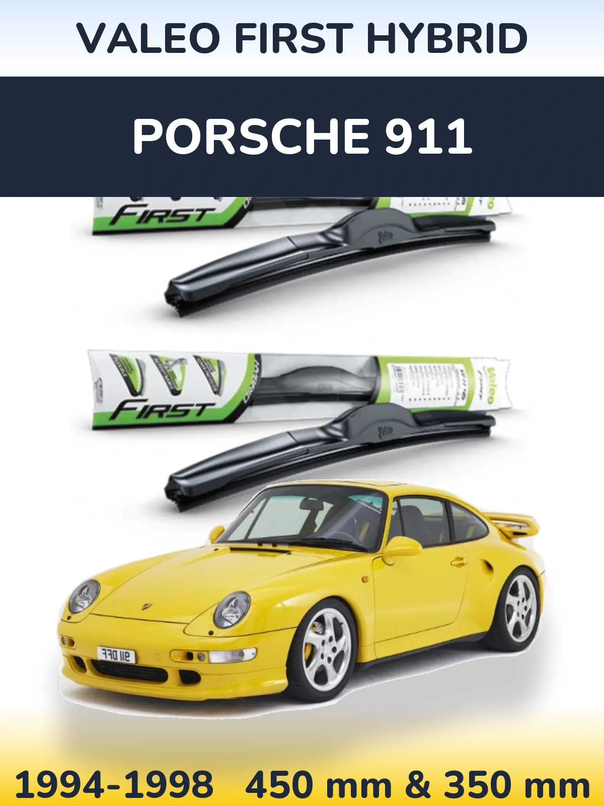 Front wiper blade set Valeo First Hybrid 450 & 350 mm for Porsche 911 1994-1998