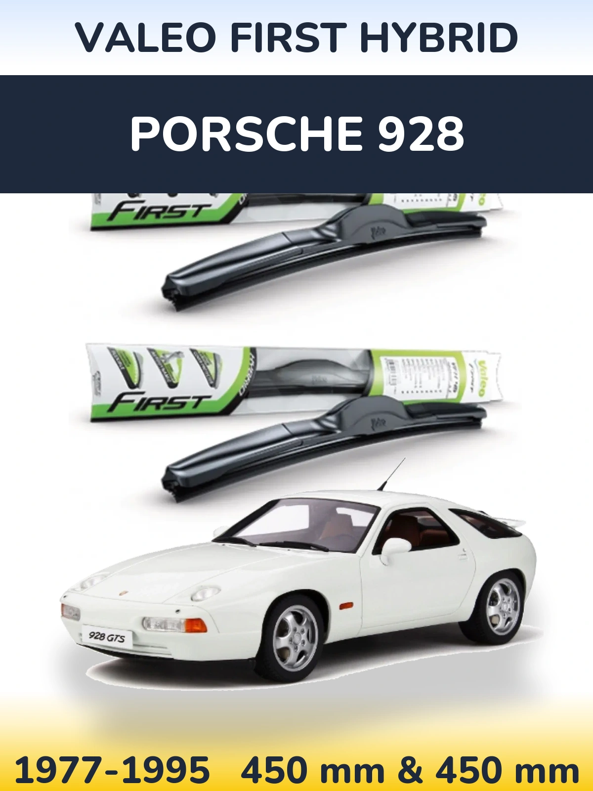 Front wiper blade set Valeo First Hybrid 450 & 450 mm for Porsche 928 1977-1995