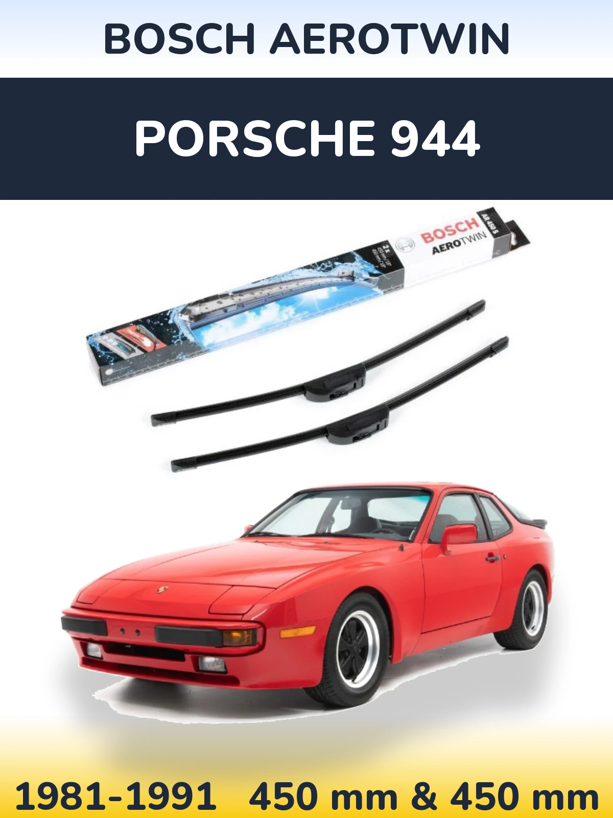 Front wiper blade set BOSCH AeroTwin 450 & 450 mm for Porsche 944 1981-1991