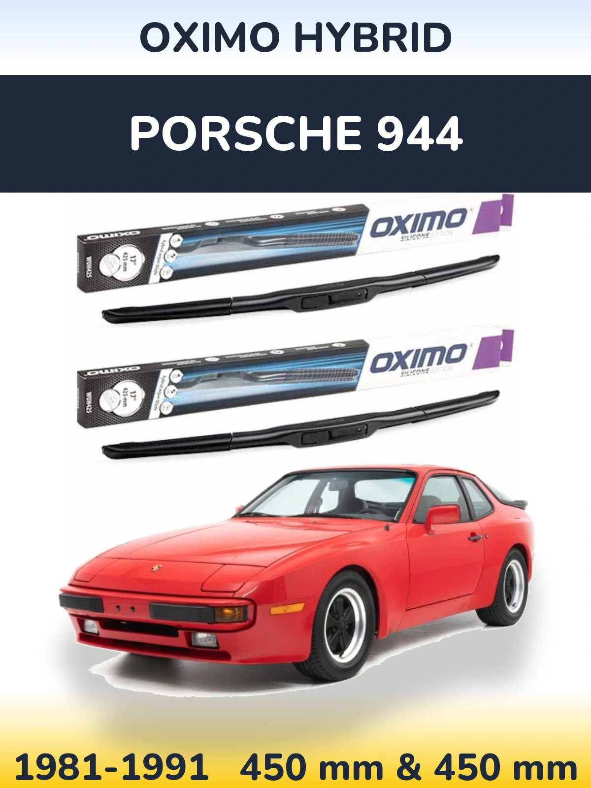Front wiper blade set Oximo Hybrid 450 & 450 mm for Porsche 944 1981-1991