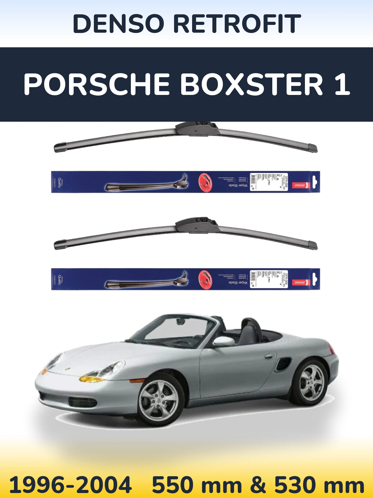 Комплект передних дворников Denso Retrofit 550 & 530 мм для Porsche Boxster 1 1996-2004