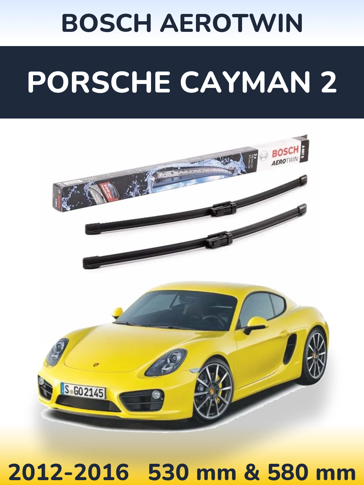 Комплект передних дворников BOSCH AeroTwin 530 & 580 мм для Porsche Cayman 2 2012-2016