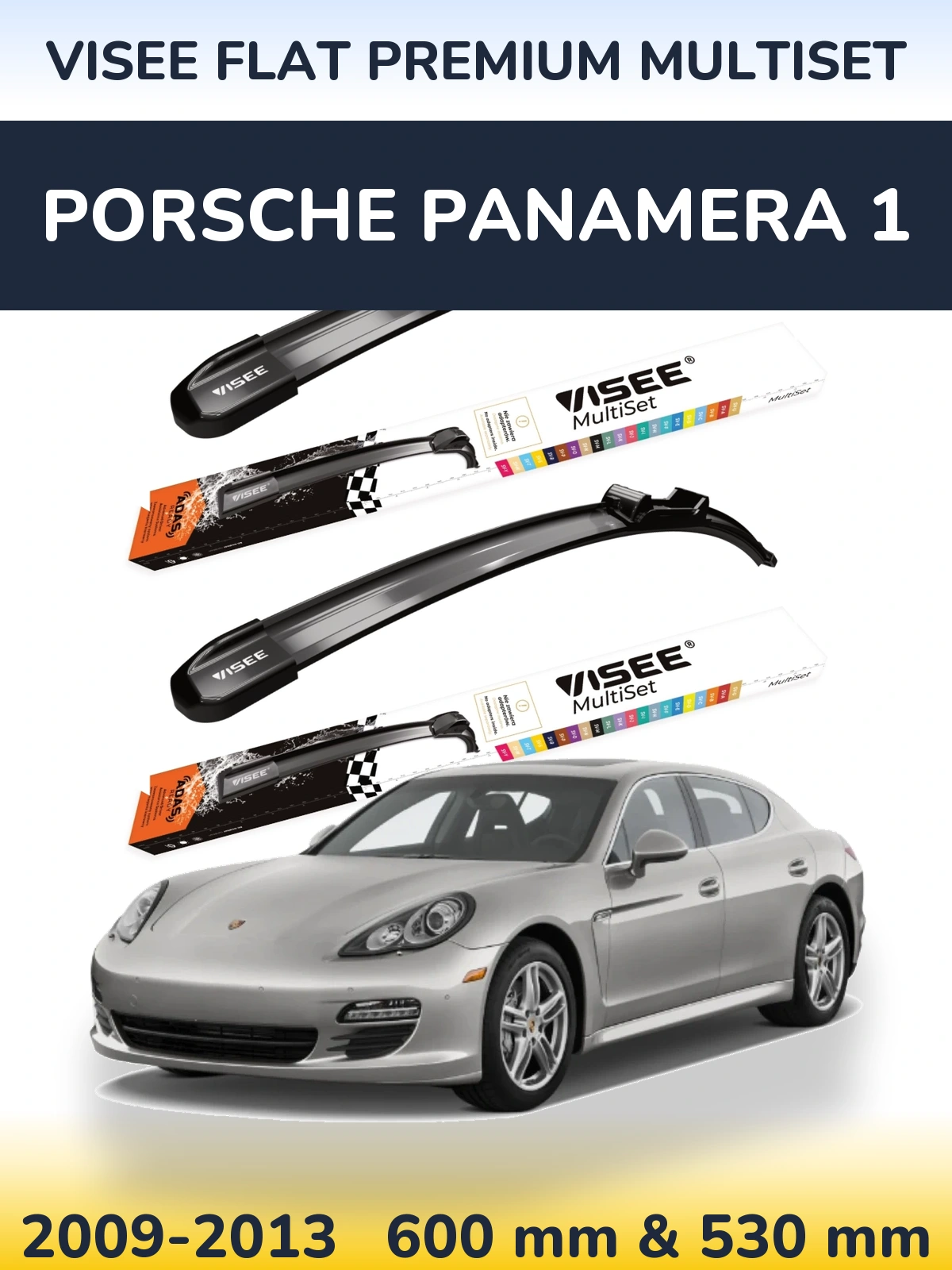 Front wiper blade set VISEE FLAT PREMIUM MultiSet 600 & 530 mm for Porsche Panamera 1 2009-2013