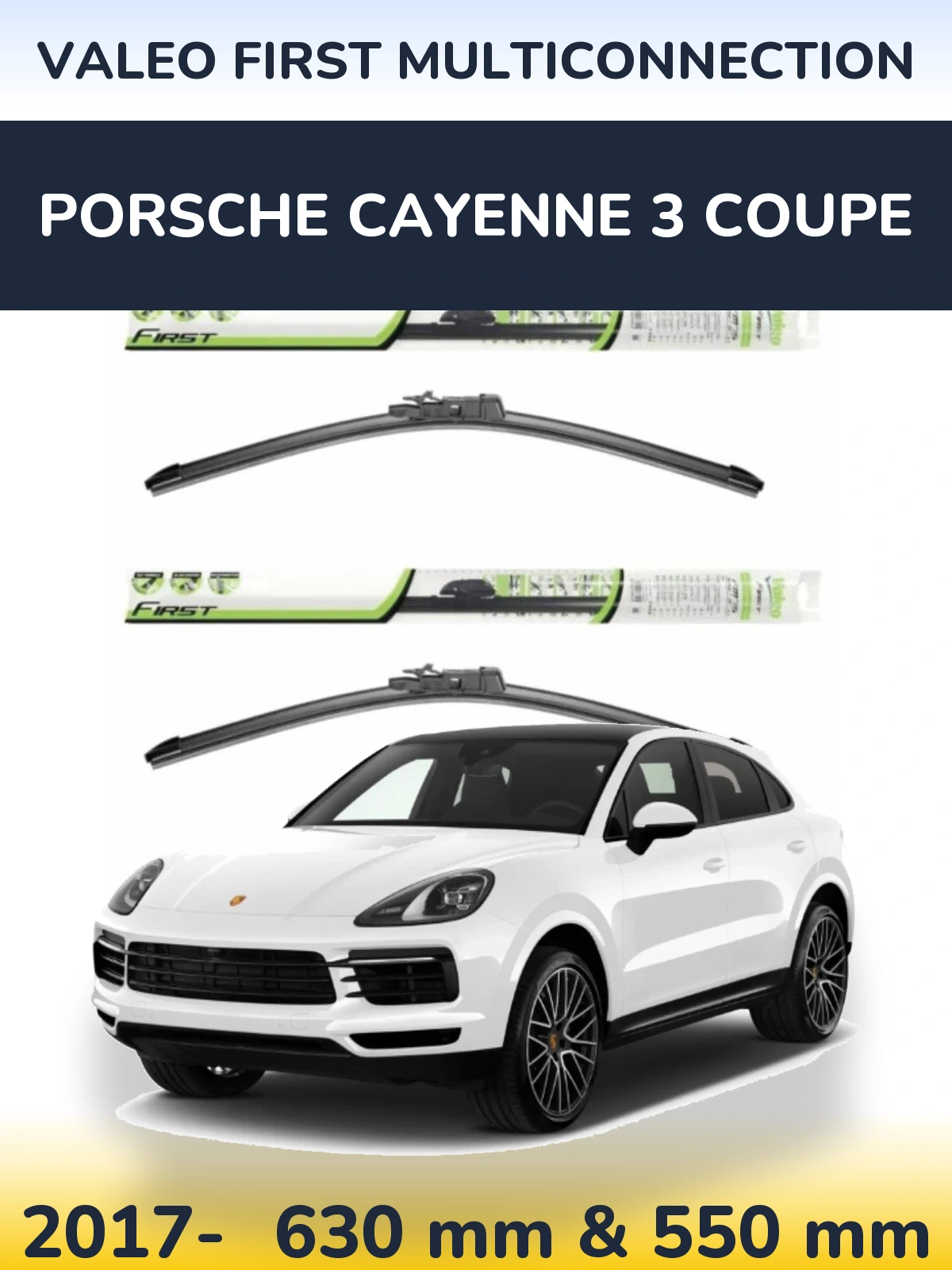 Front wiper blade set Valeo First MultiConnection 600 & 550 mm for Porsche Cayenne 3 Coupe 2017-2026