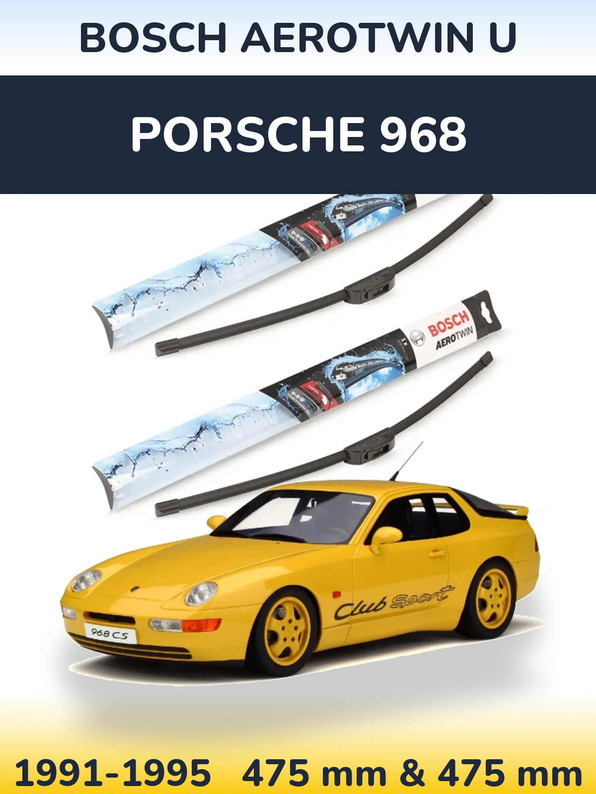 Комплект передніх щіток BOSCH AeroTwin U 475 & 475 мм для Porsche 968 1991-1995