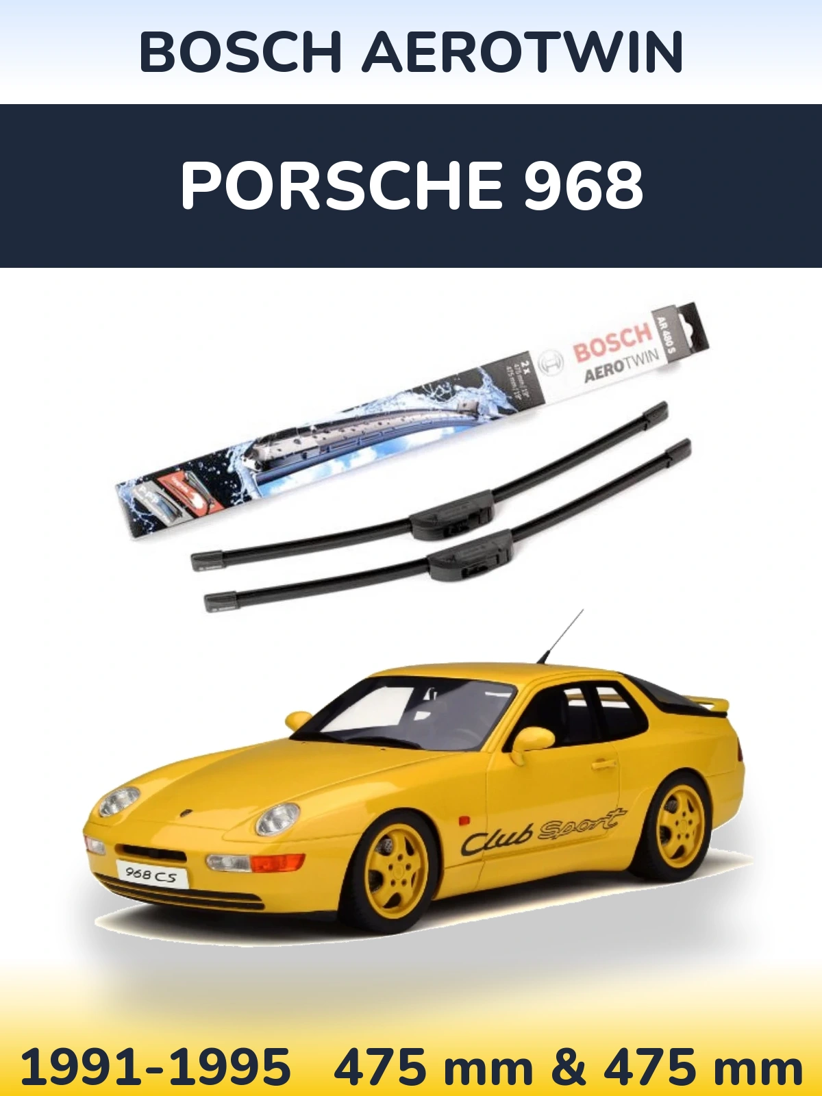 Комплект передніх щіток BOSCH AeroTwin 475 & 475 мм для Porsche 968 1991-1995