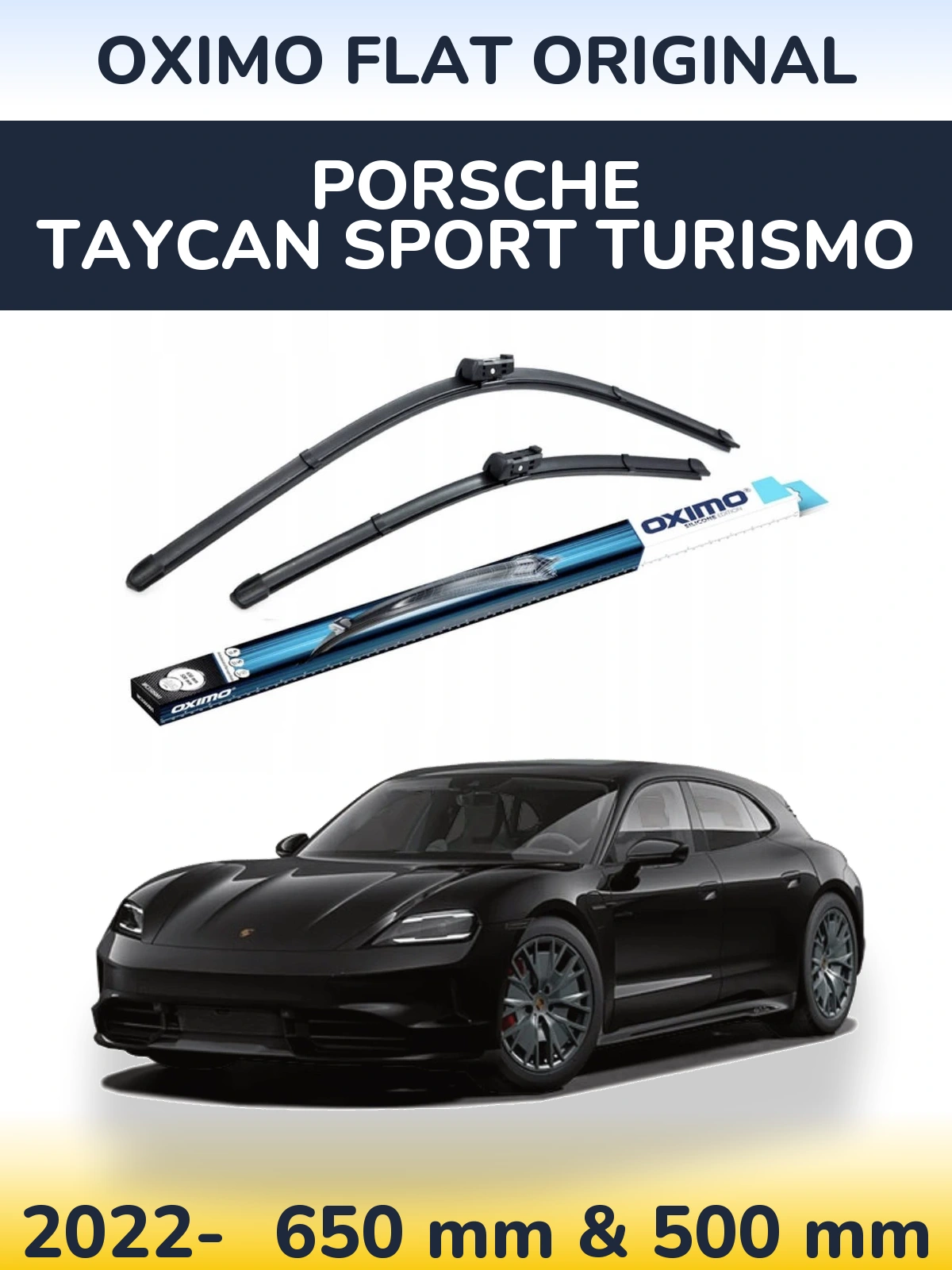 Front wiper blade set Oximo Flat Original 650 & 500 mm for Porsche Taycan Sport Turismo 2022-2026