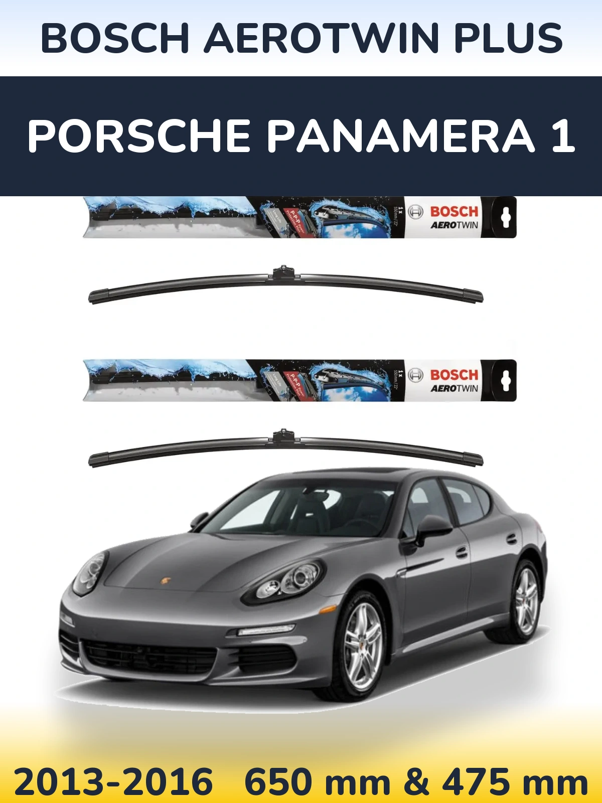 Front wiper blade set BOSCH AeroTwin Plus 650 & 475 mm for Porsche Panamera 1 2013-2016