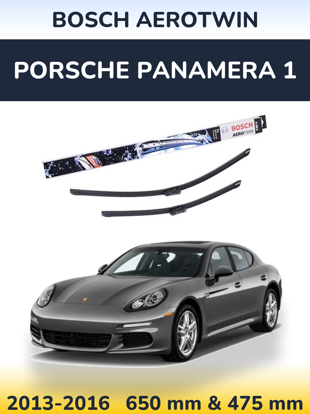 Front wiper blade set BOSCH AeroTwin 650 & 475 mm for Porsche Panamera 1 2013-2016