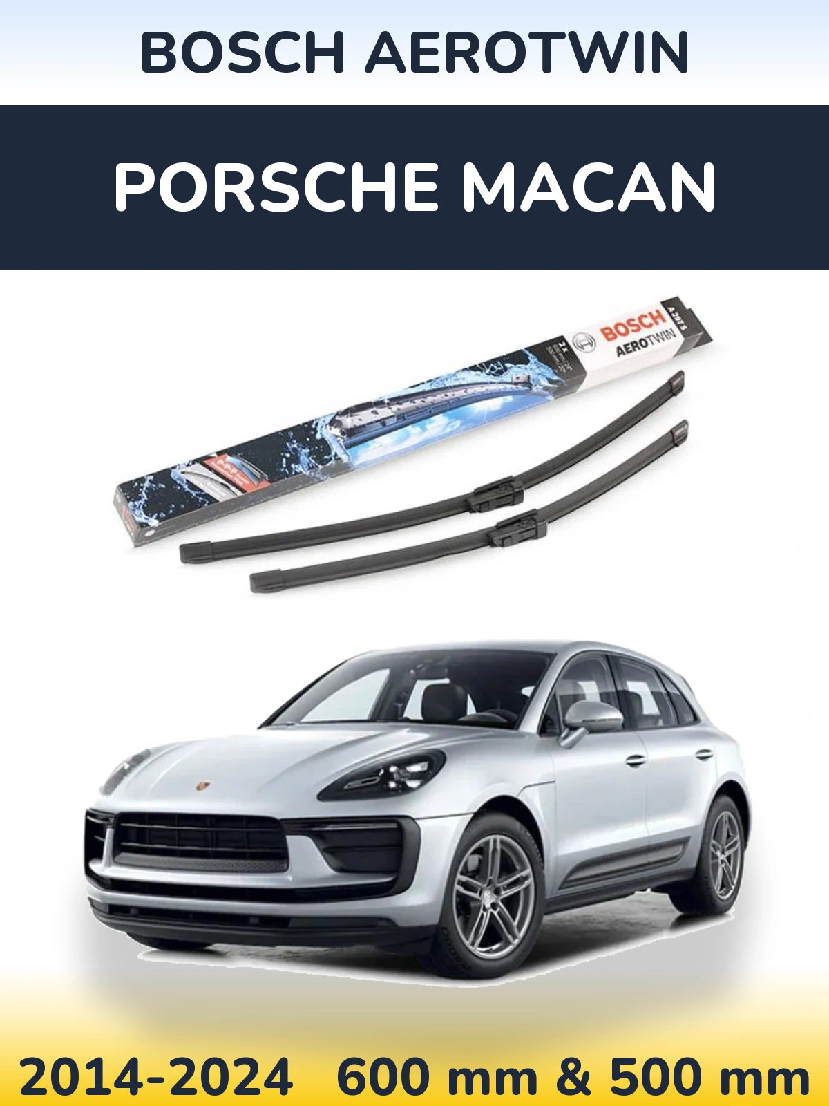 Front wiper blade set BOSCH AeroTwin 600 & 500 mm for Porsche Macan 2014-2024