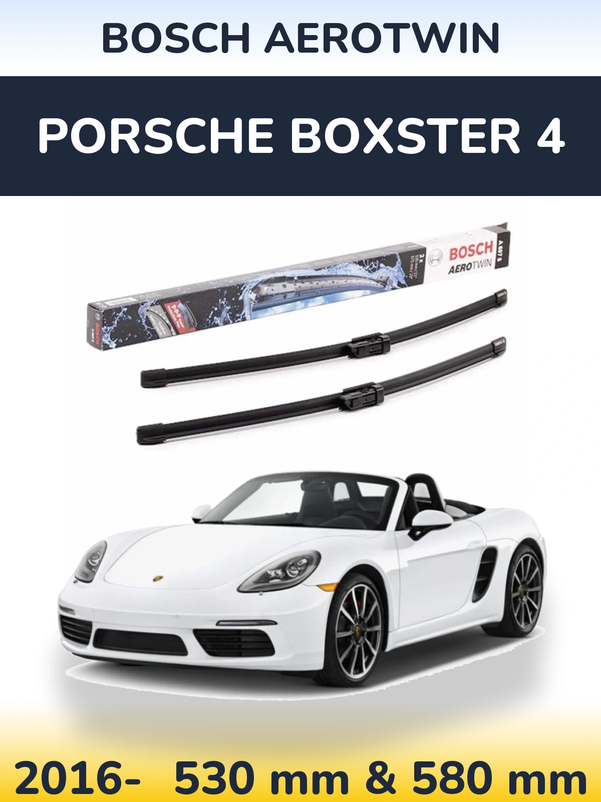 Комплект передніх щіток BOSCH AeroTwin 530 & 580 мм для Porsche Boxster 4 2016-2026