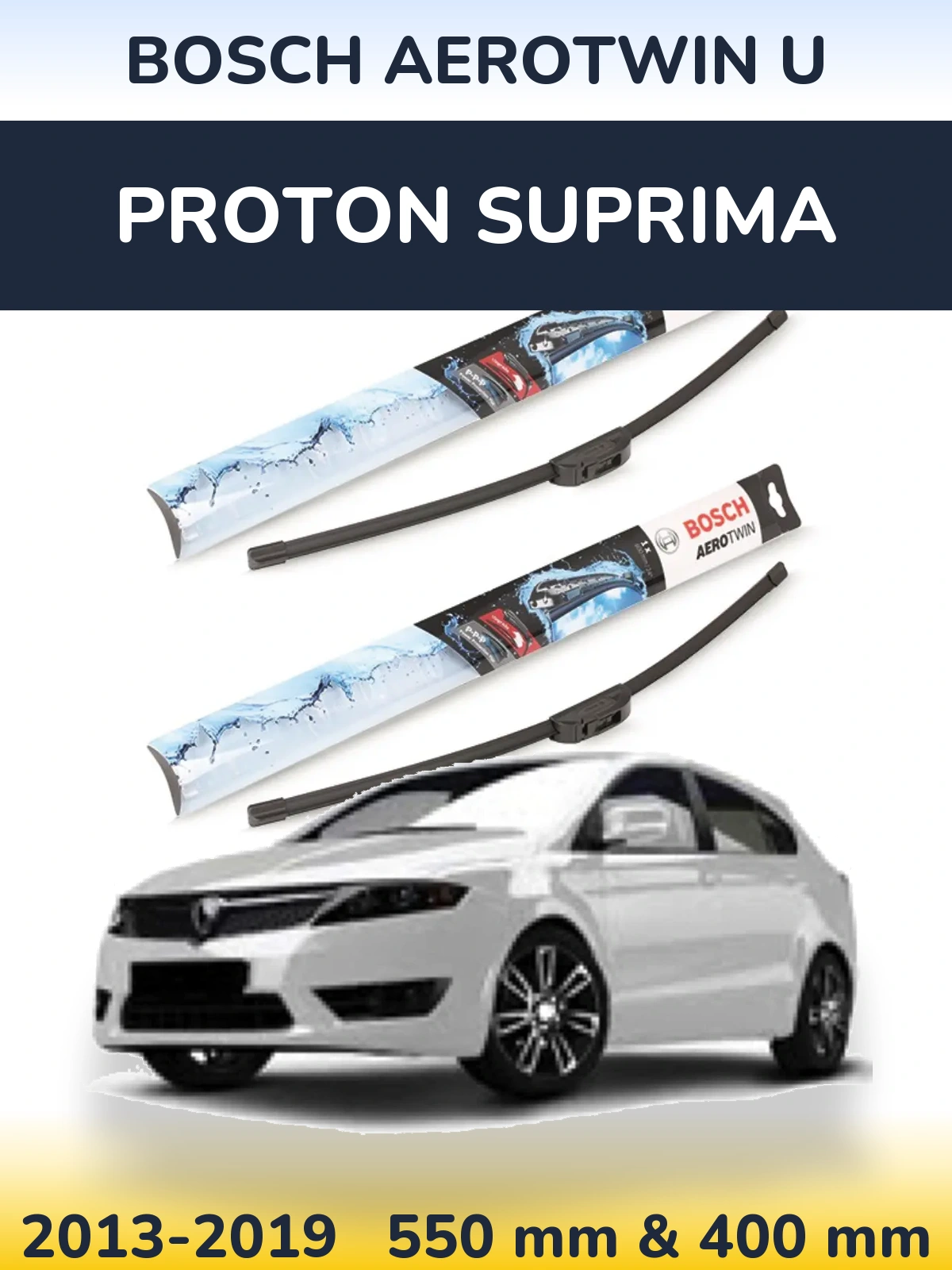 Front wiper blade set BOSCH AeroTwin U 550 & 400 mm for Proton Suprima 2013-2019