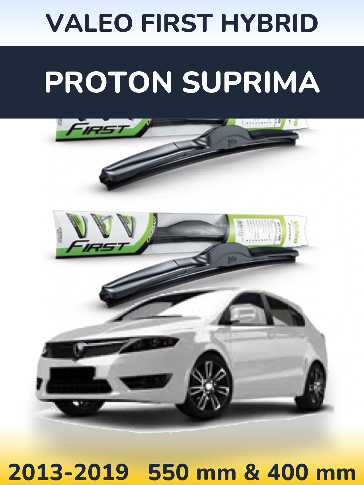Front wiper blade set Valeo First Hybrid 550 & 400 mm for Proton Suprima 2013-2019