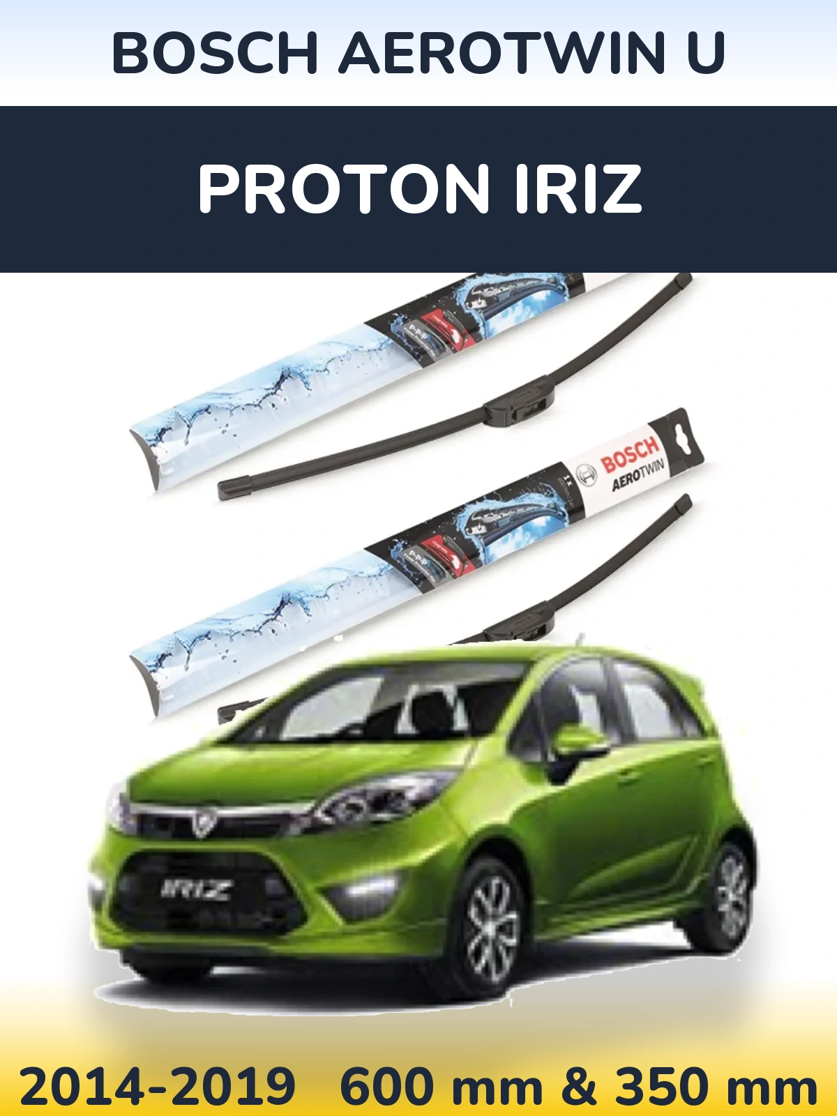 Front wiper blade set BOSCH AeroTwin U 600 & 350 mm for Proton Iriz 2014-2019