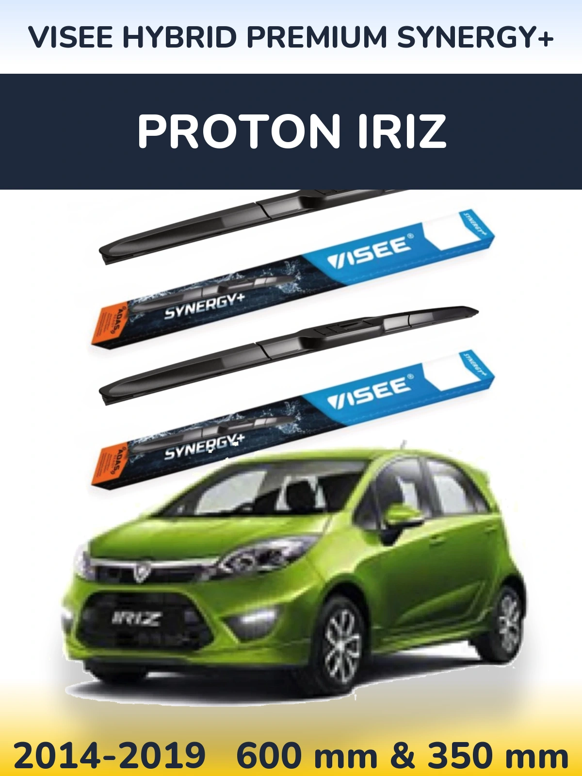 Front wiper blade set VISEE HYBRID PREMIUM SYNERGY+ 600 & 350 mm for Proton Iriz 2014-2019