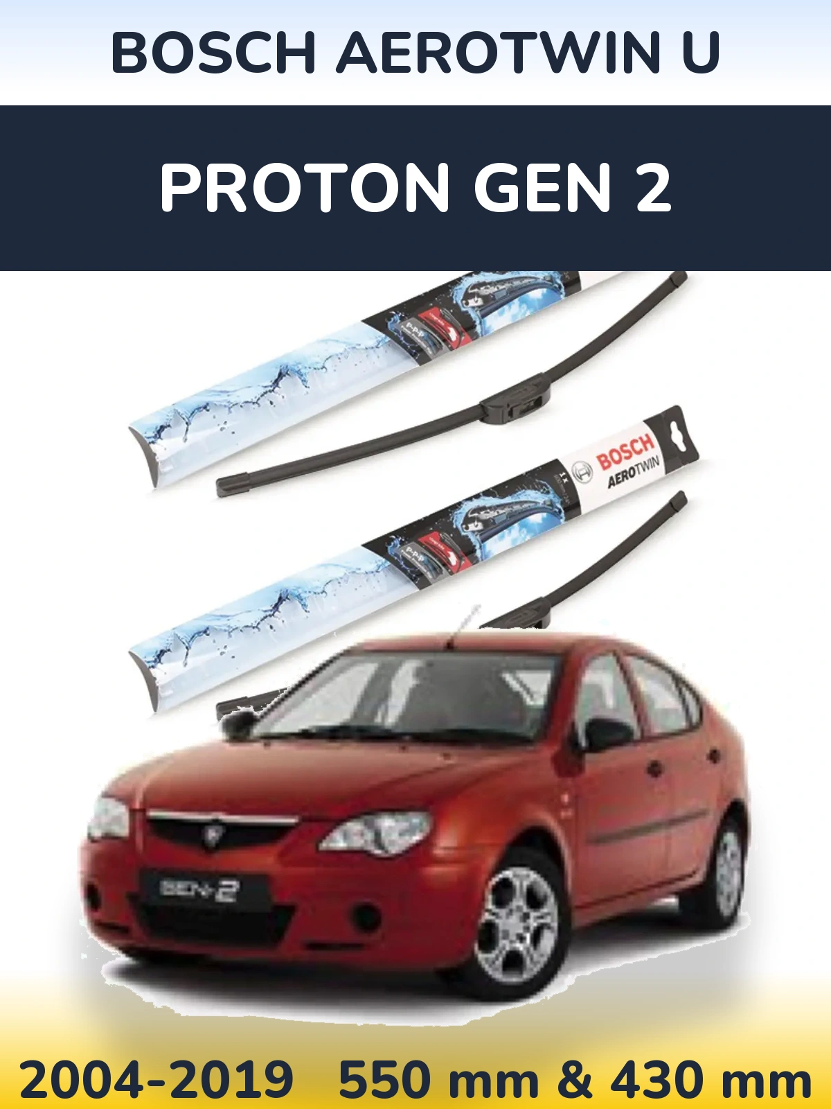 Front wiper blade set BOSCH AeroTwin U 550 & 430 mm for Proton Gen 2 2004-2019