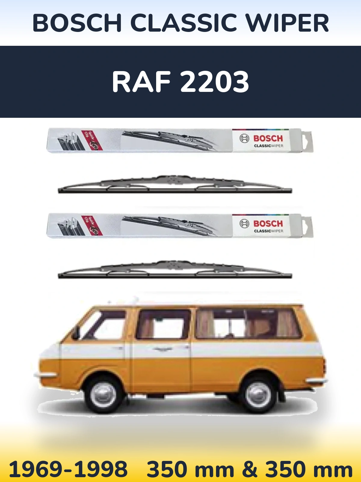 Front wiper blade set BOSCH Classic Wiper 340 & 340 mm for RAF 2203 1969-1998