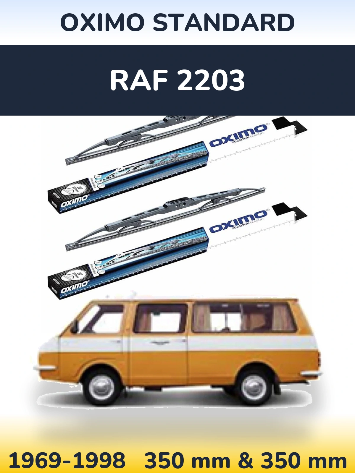 Комплект передних дворников Oximo Standard 350 & 350 мм для RAF 2203 1969-1998