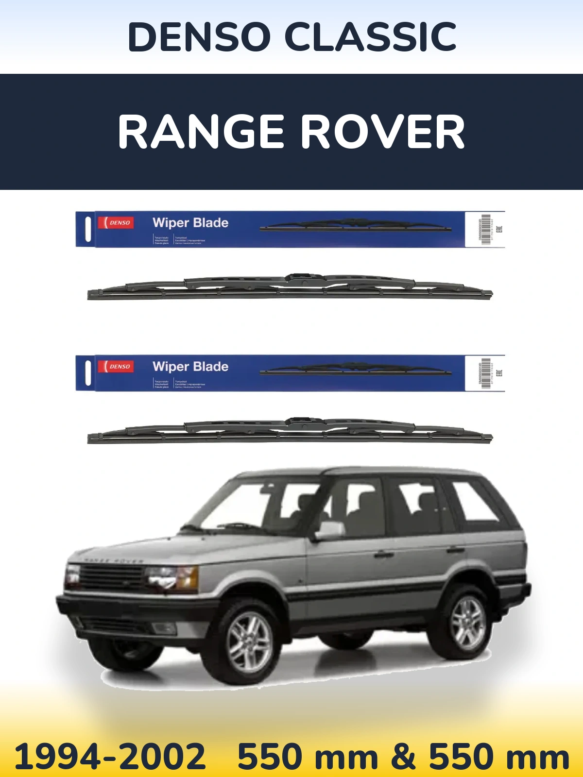 Front wiper blade set Denso Classic 550 & 550 mm for Range Rover  1994-2002