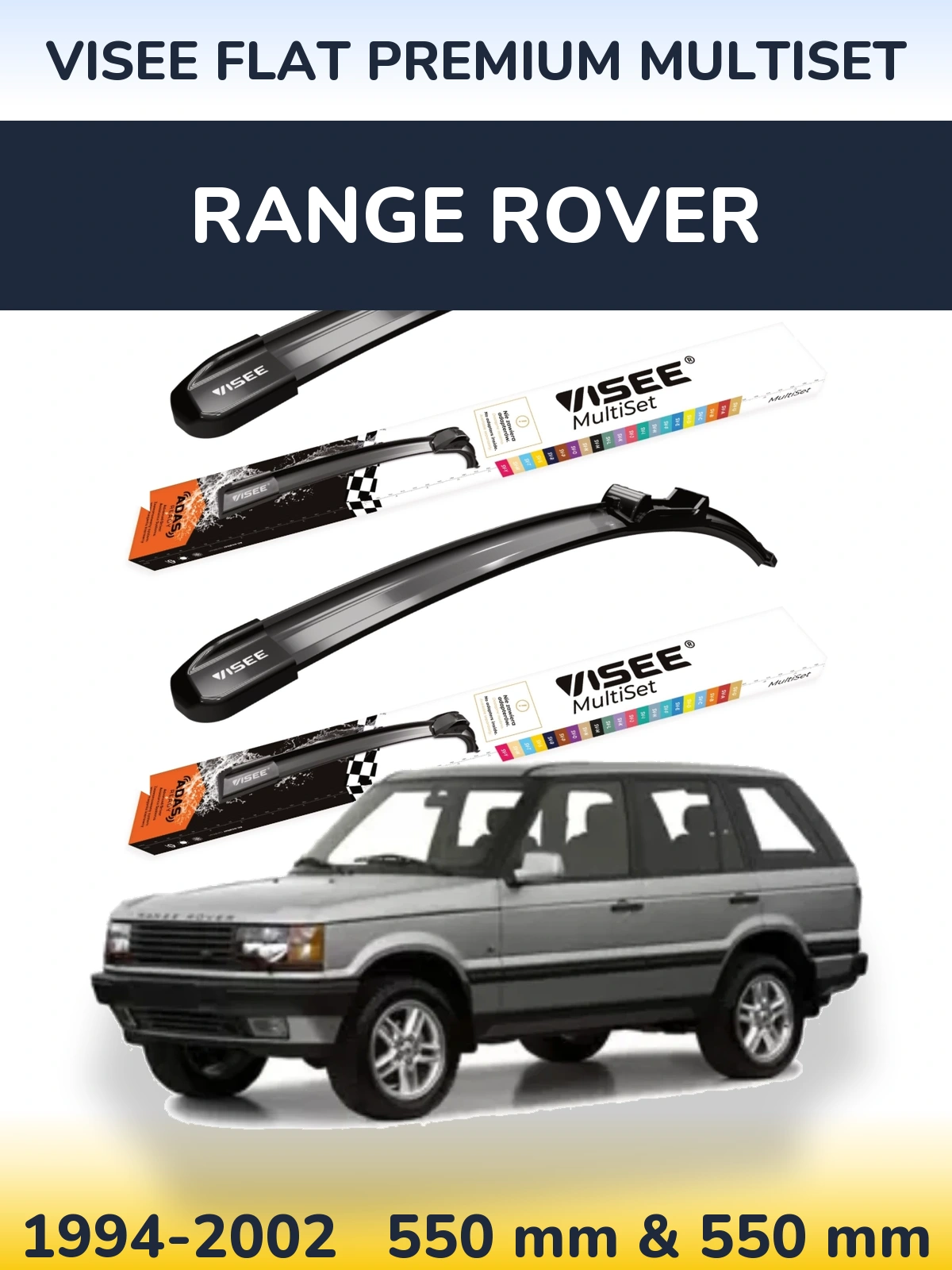 Front wiper blade set VISEE FLAT PREMIUM MultiSet 550 & 550 mm for Range Rover  1994-2002