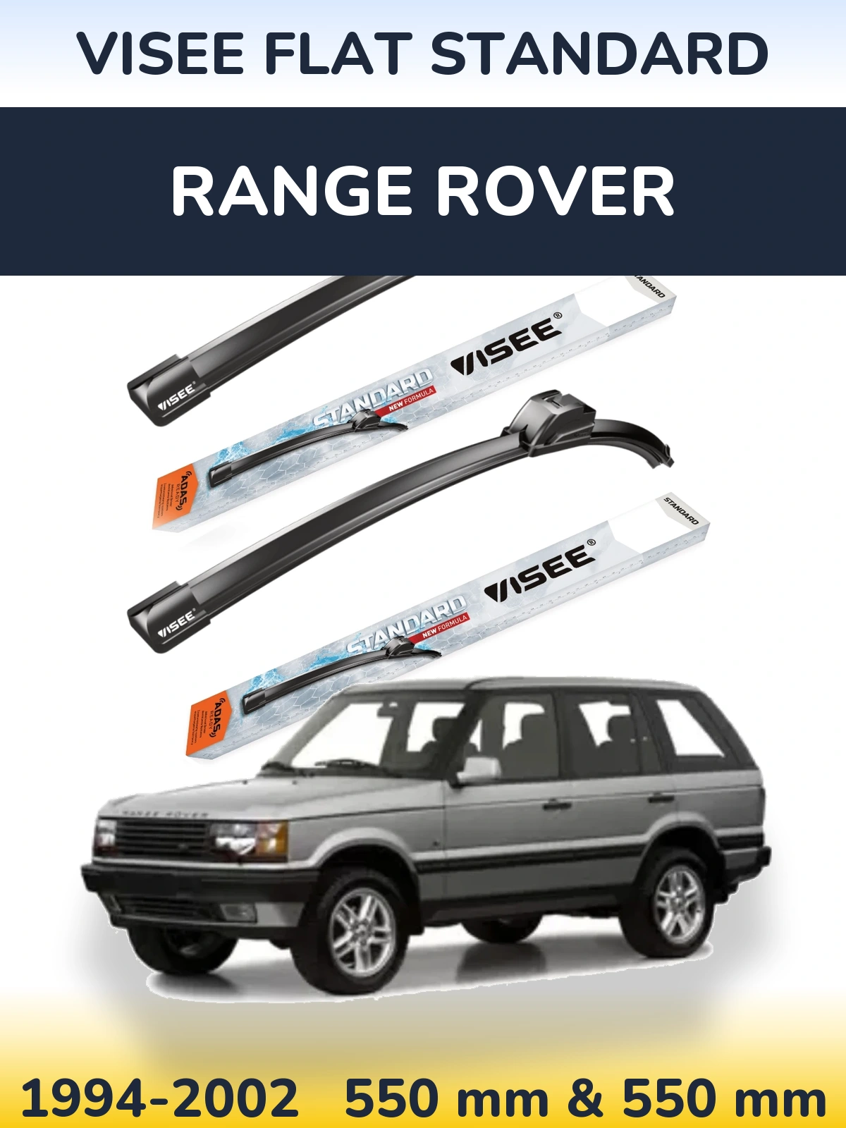 Front wiper blade set VISEE FLAT STANDARD 550 & 550 mm for Range Rover  1994-2002