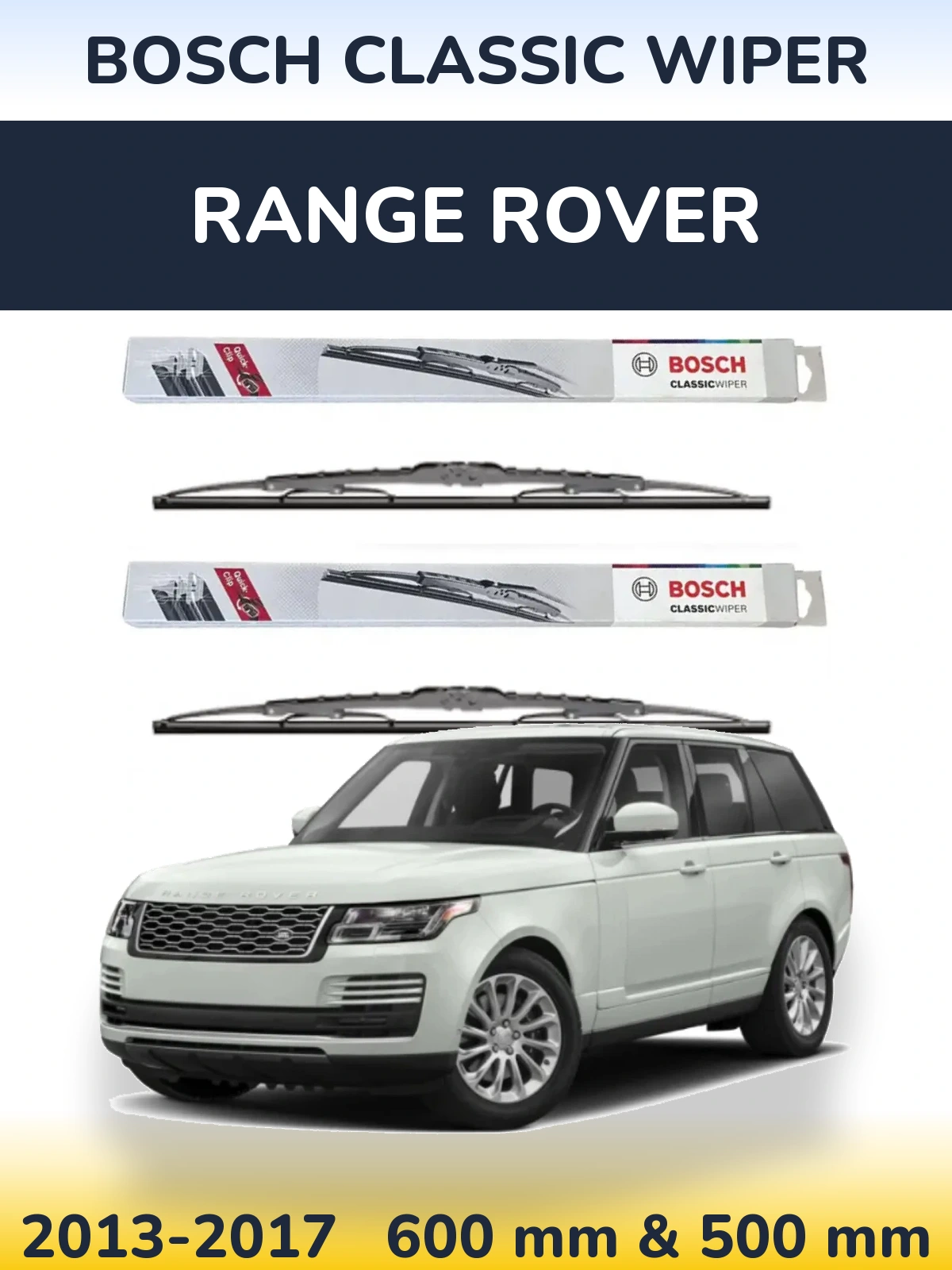 Front wiper blade set BOSCH Classic Wiper 600 & 500 mm for Range Rover  2013-2017