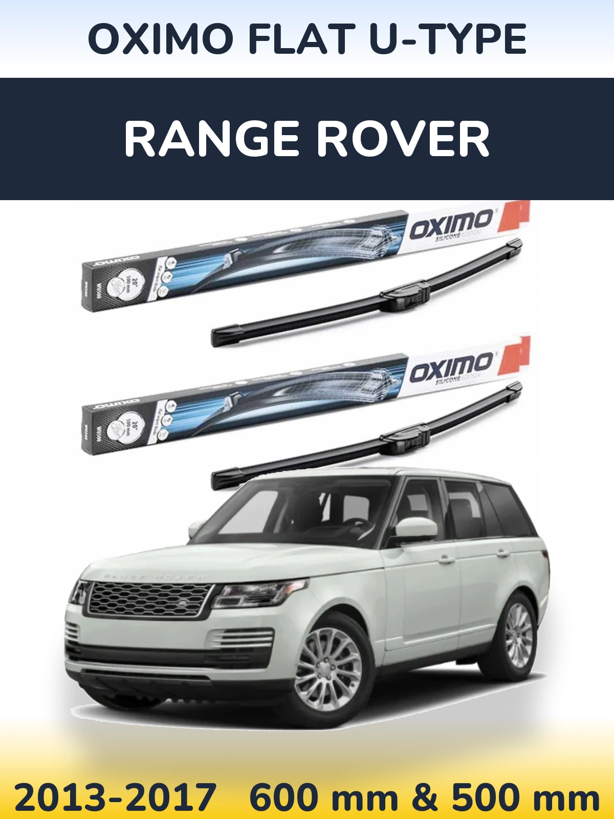 Комплект передних дворников Oximo Flat U-type 600 & 500 мм для Range Rover  2013-2017