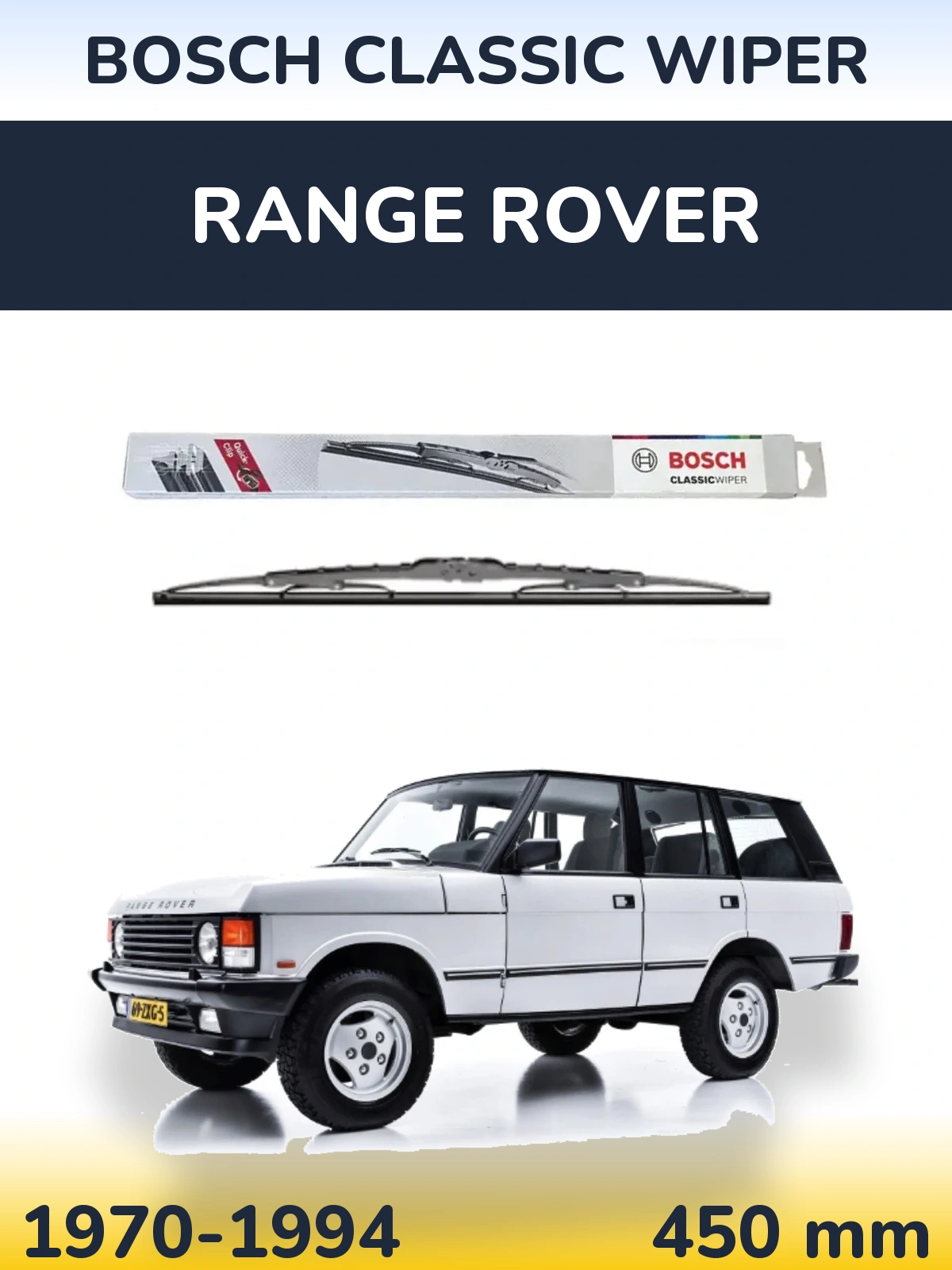 Rear wiper blade BOSCH Classic Wiper 450 mm for Range Rover  1970-1994