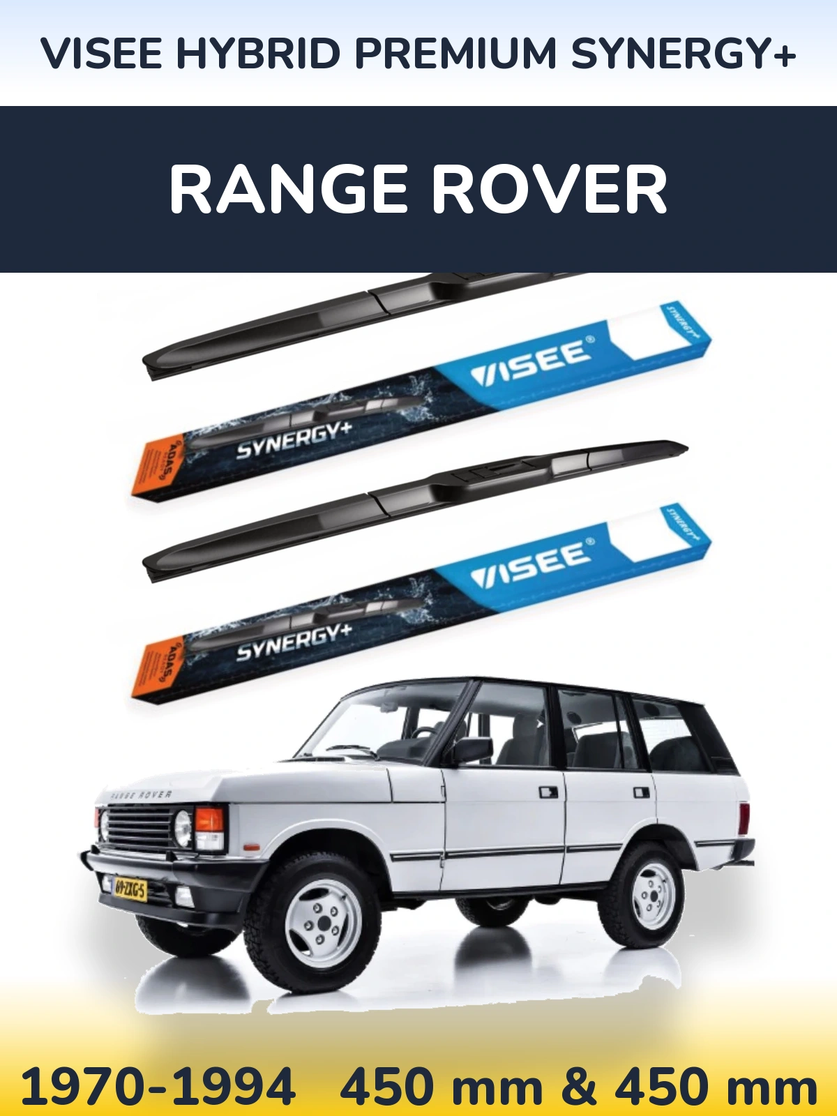 Front wiper blade set VISEE HYBRID PREMIUM SYNERGY+ 450 & 450 mm for Range Rover  1970-1994