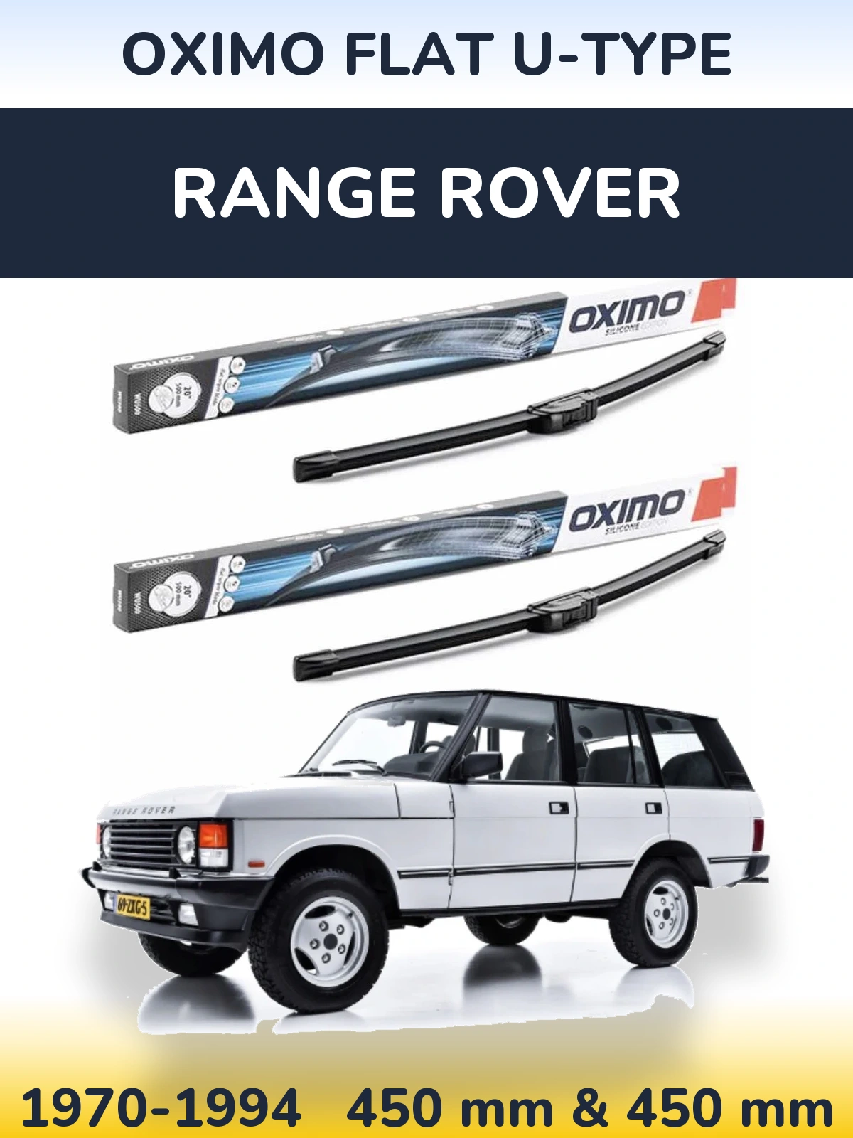 Front wiper blade set Oximo Flat U-type 450 & 450 mm for Range Rover  1970-1994