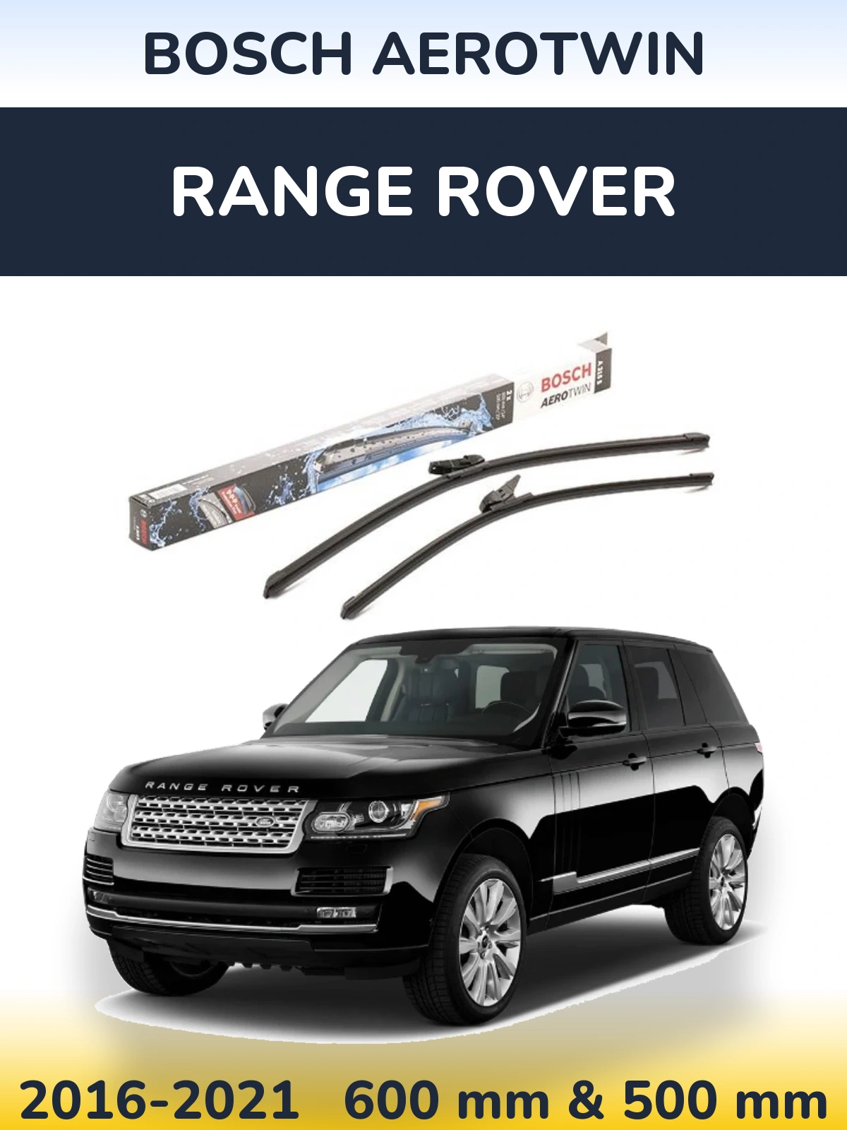 Front wiper blade set BOSCH AeroTwin 600 & 500 mm for Range Rover  2016-2021