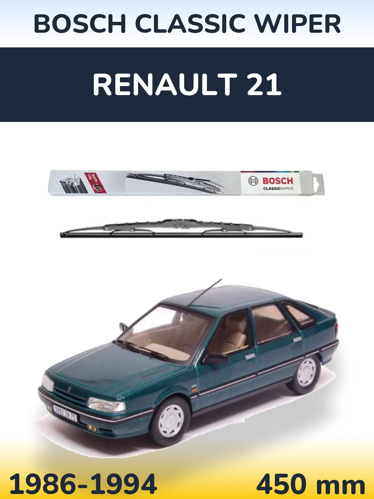 Задня щітка BOSCH Classic Wiper 450 мм для Renault 21 1986-1994