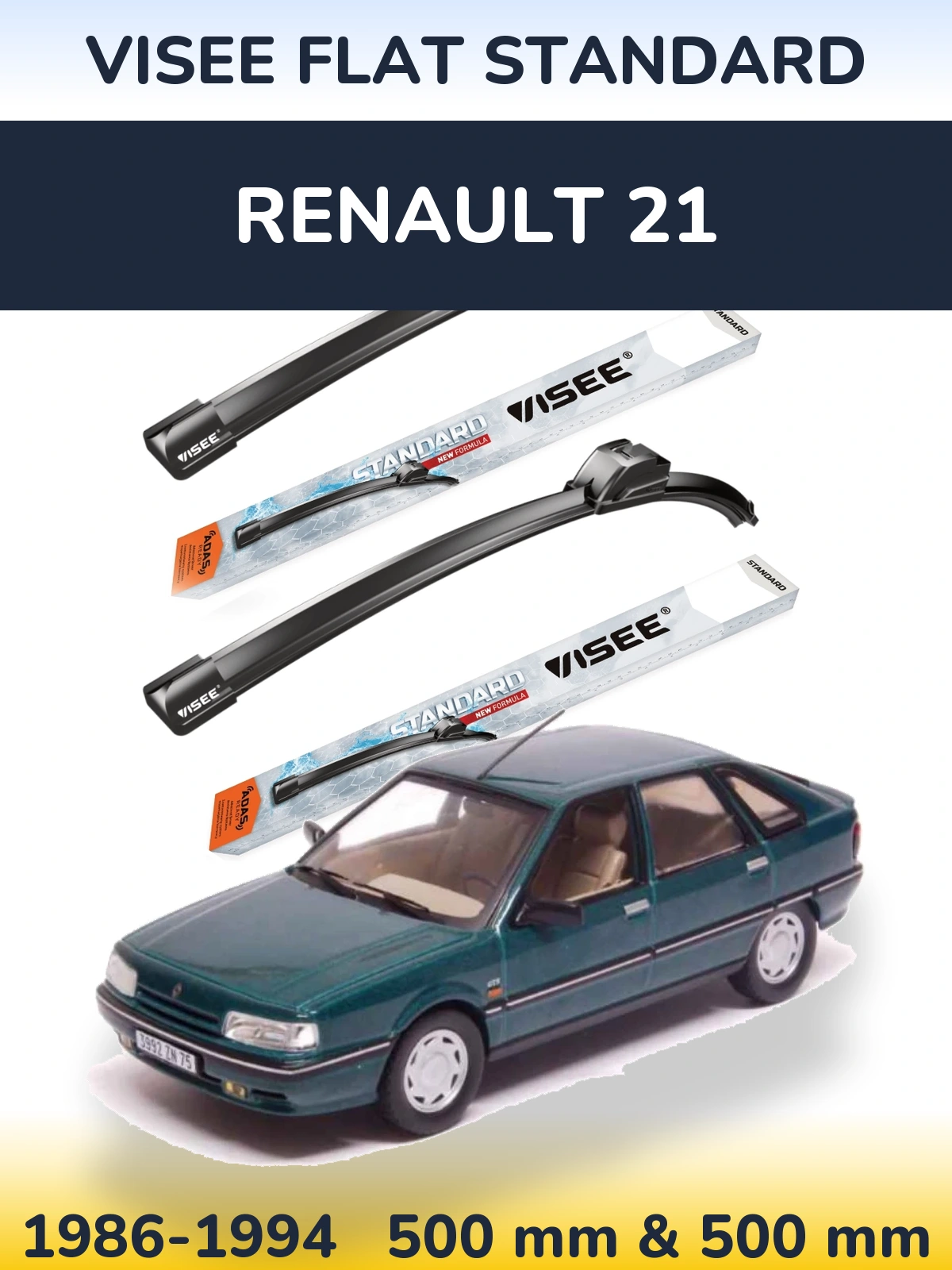 Front wiper blade set VISEE FLAT STANDARD 500 & 500 mm for Renault 21 1986-1994