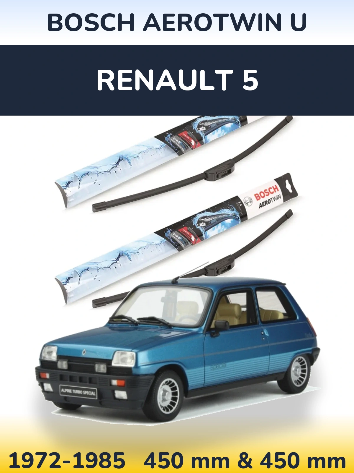 Front wiper blade set BOSCH AeroTwin U 450 & 450 mm for Renault 5 1972-1985