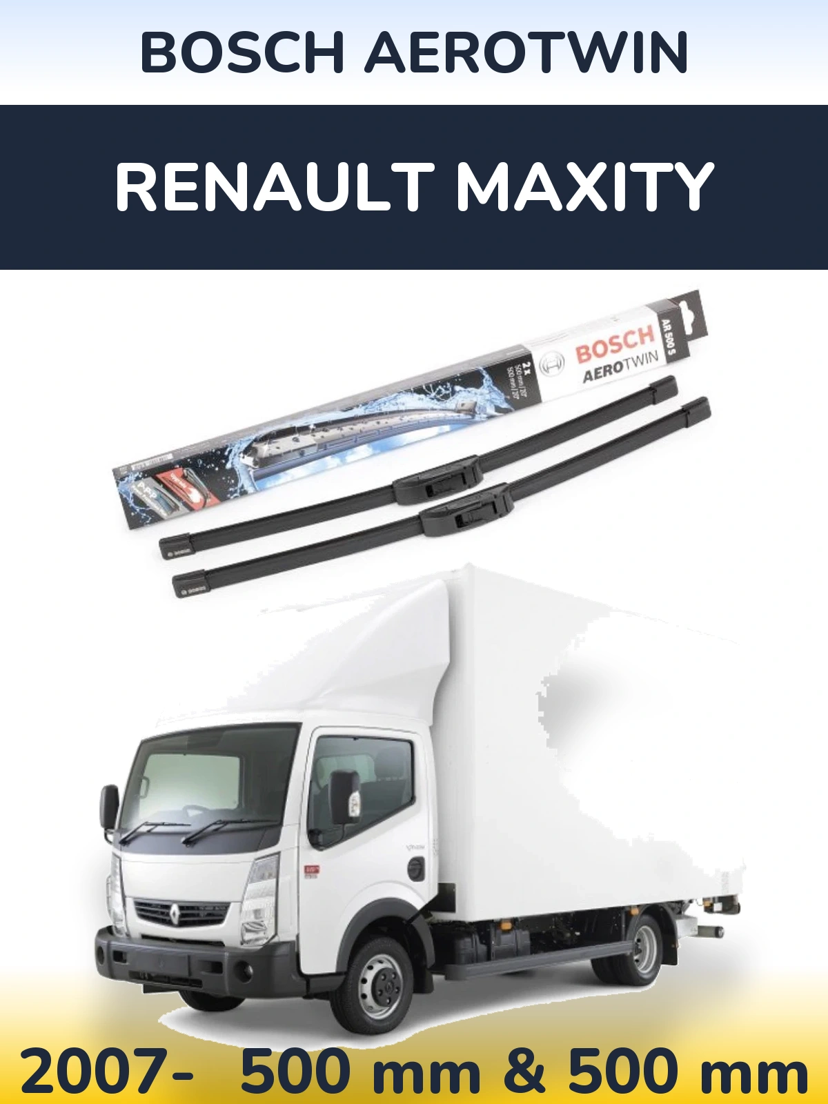 Front wiper blade set BOSCH AeroTwin 500 & 500 mm for Renault Maxity 2007-2026