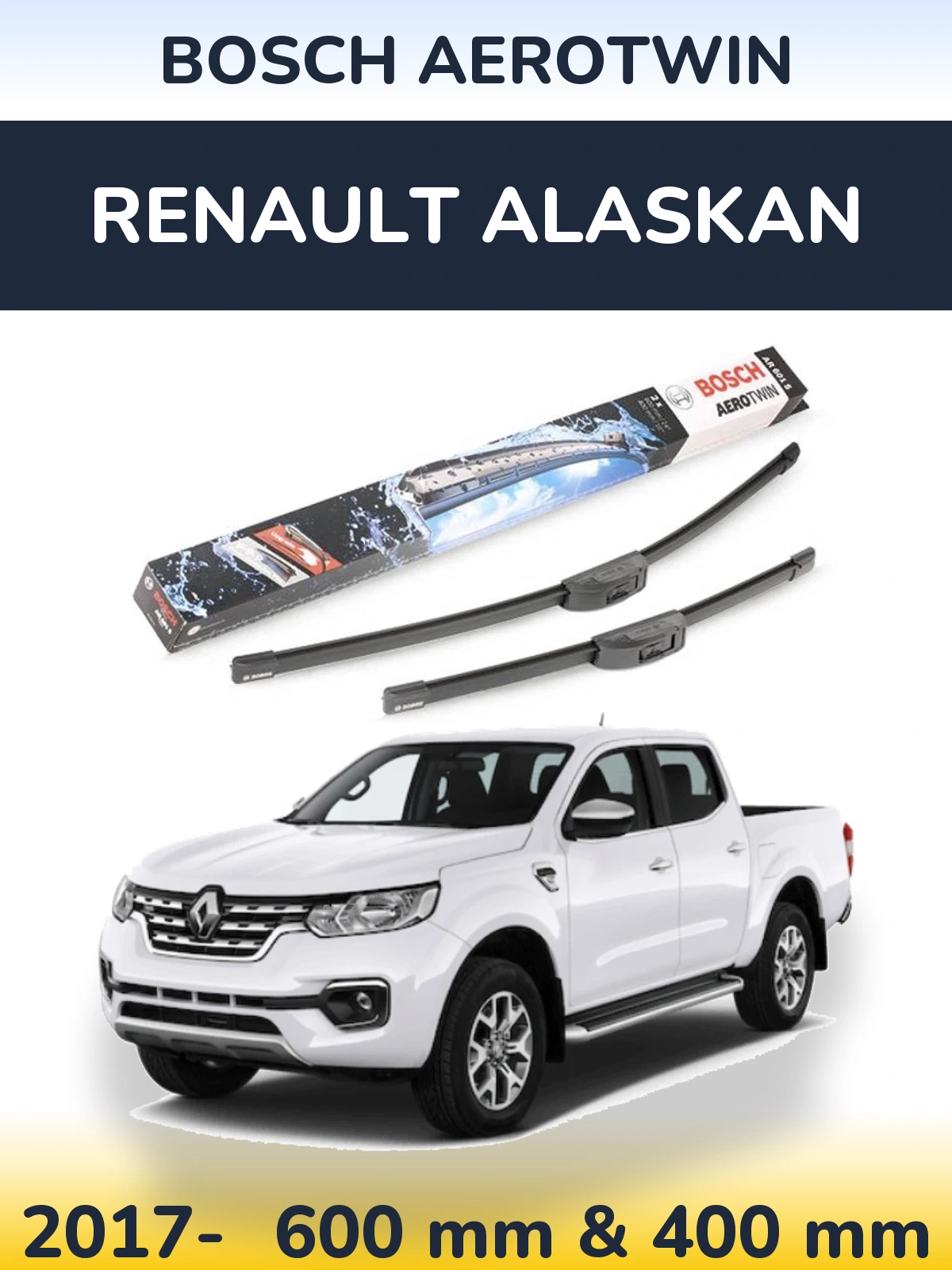 Front wiper blade set BOSCH AeroTwin 600 & 400 mm for Renault Alaskan 2017-2026
