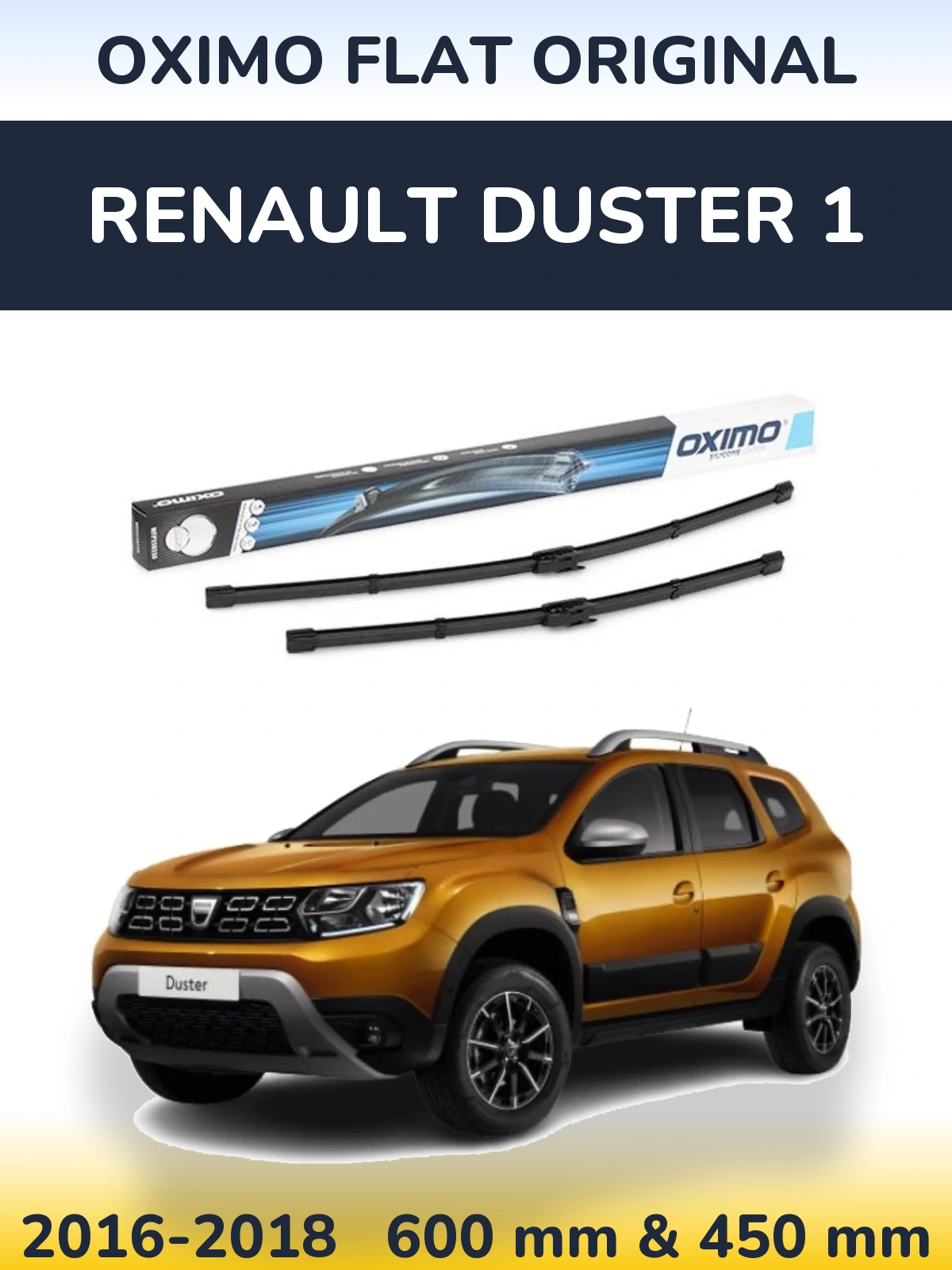Front wiper blade set Oximo Flat Original 600 & 450 mm for Renault Duster 1 2016-2018