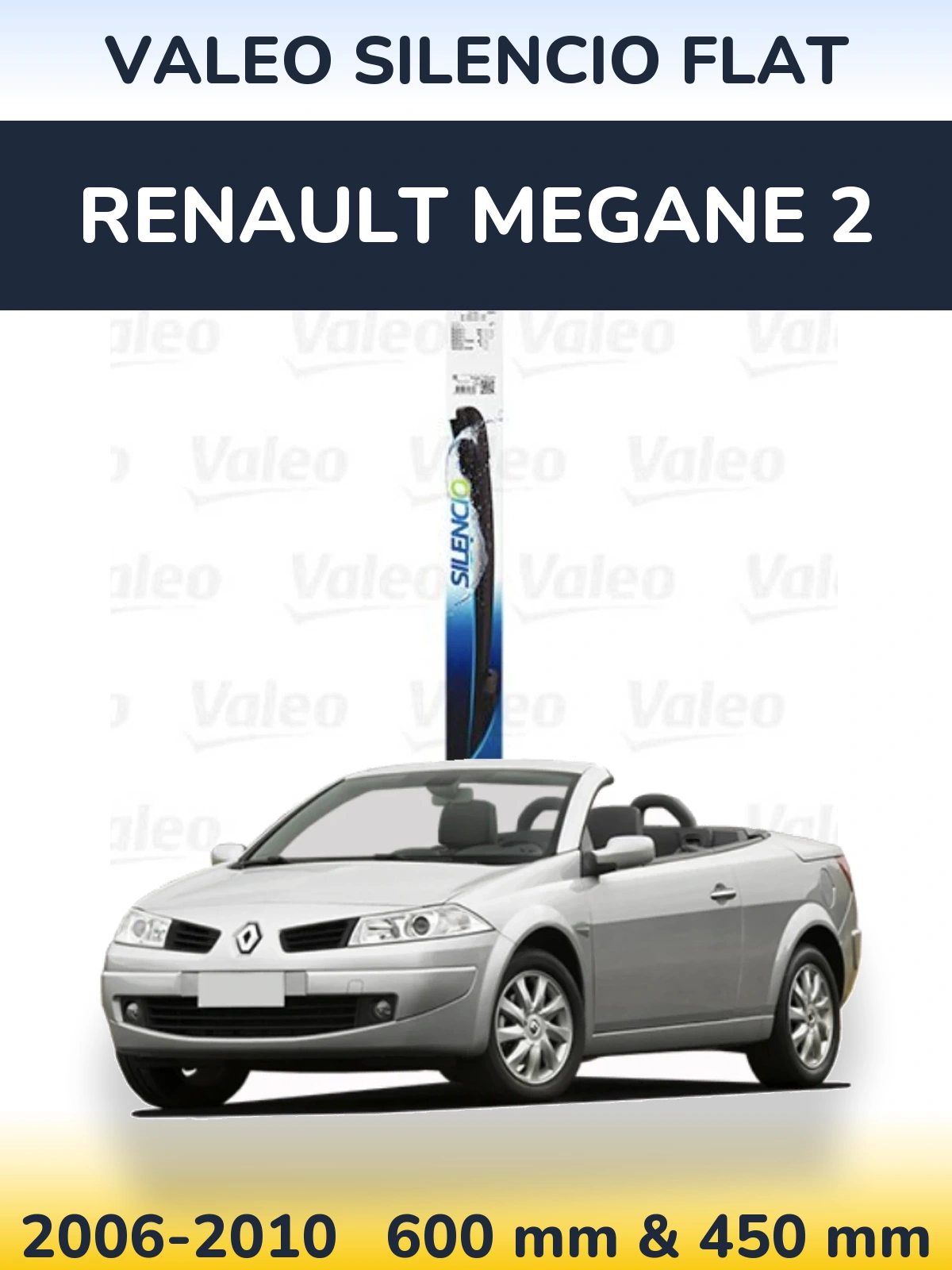 Комплект передніх щіток Valeo Silencio Flat 600 & 450 мм для Renault Megane 2 2006-2010