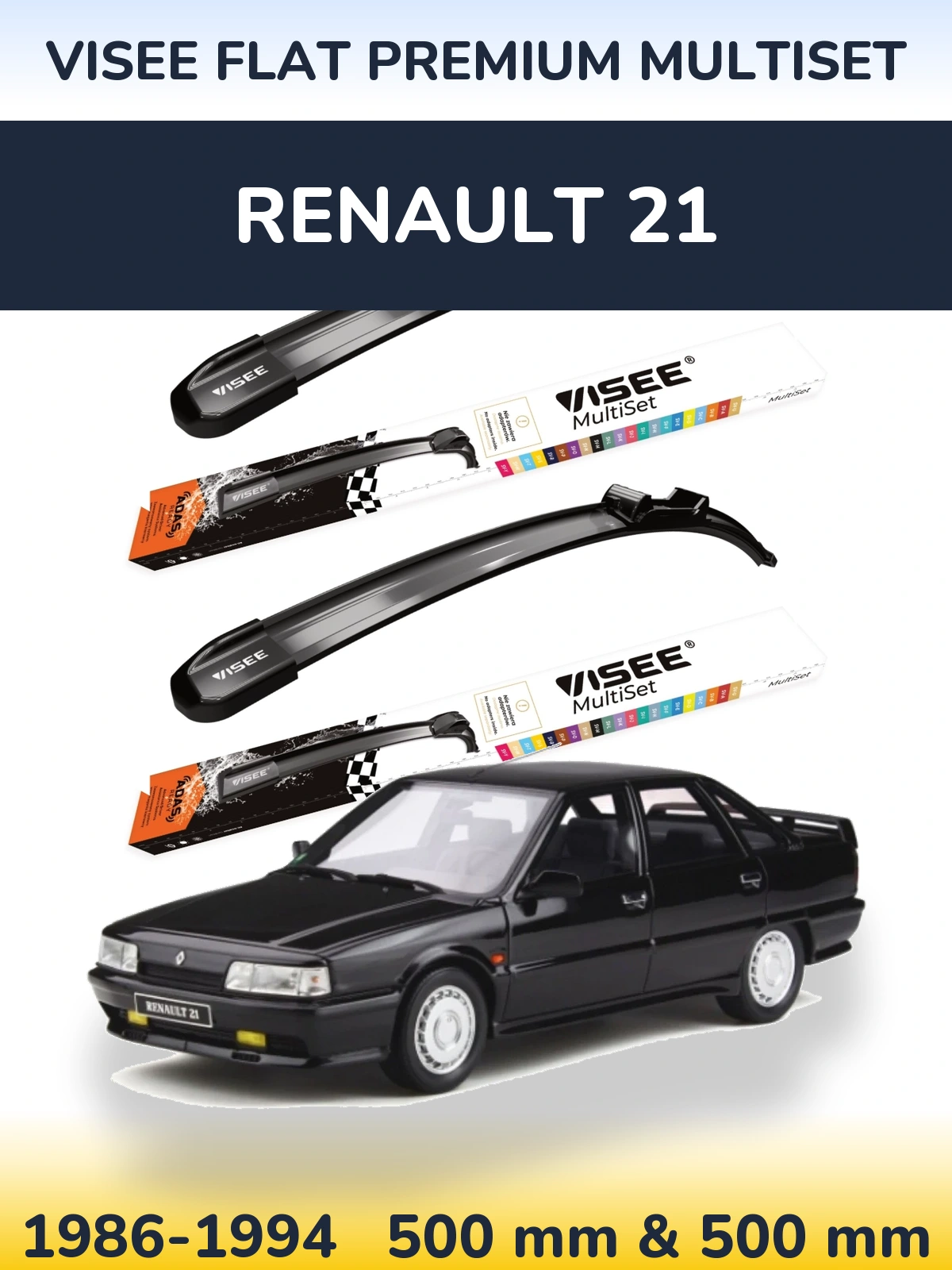 Комплект передних дворников VISEE FLAT PREMIUM MultiSet 500 & 500 мм для Renault 21 1986-1994