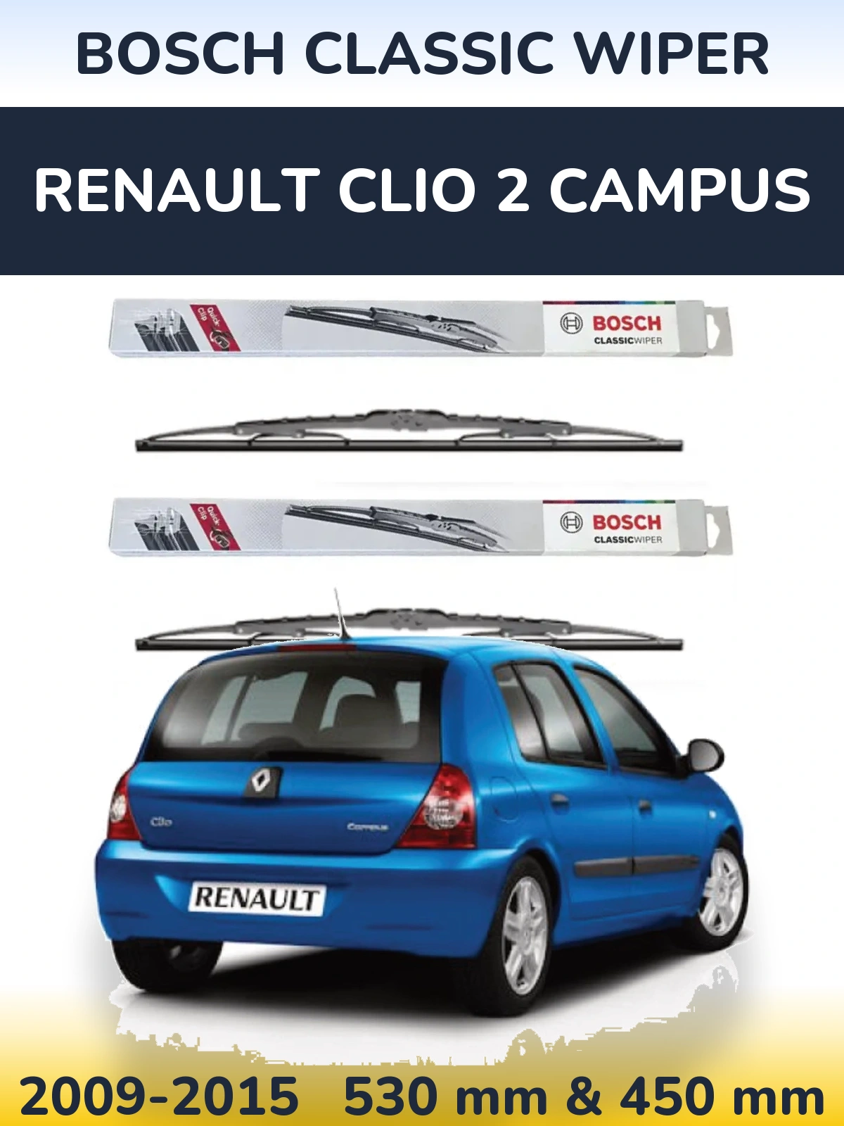 Комплект передних дворников BOSCH Classic Wiper 530 & 450 мм для Renault Clio 2 Campus 2009-2015