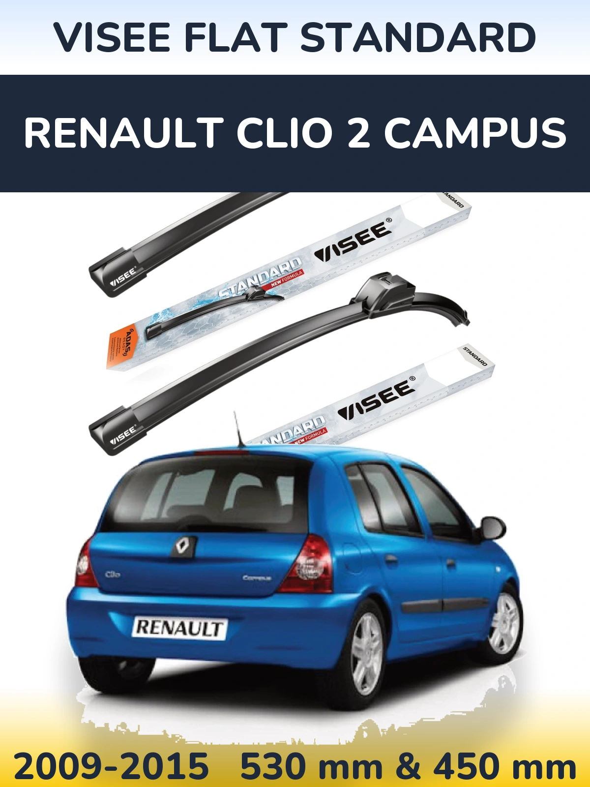 Front wiper blade set VISEE FLAT STANDARD 530 & 450 mm for Renault Clio 2 Campus 2009-2015