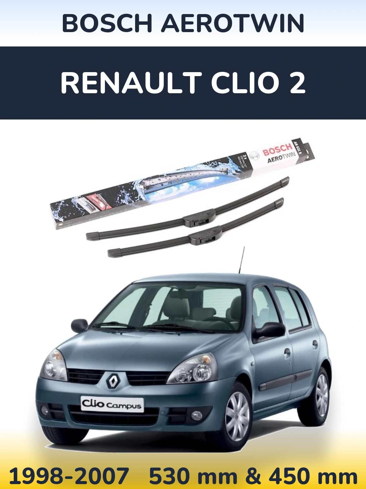 Front wiper blade set BOSCH AeroTwin 530 & 450 mm for Renault Clio 2 1998-2007