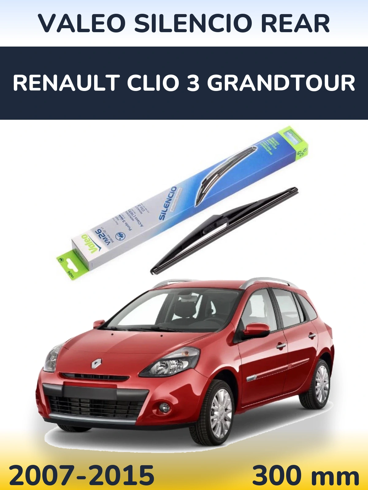 Rear wiper blade Valeo Silencio Rear 300 mm for Renault Clio 3 Grandtour 2007-2015