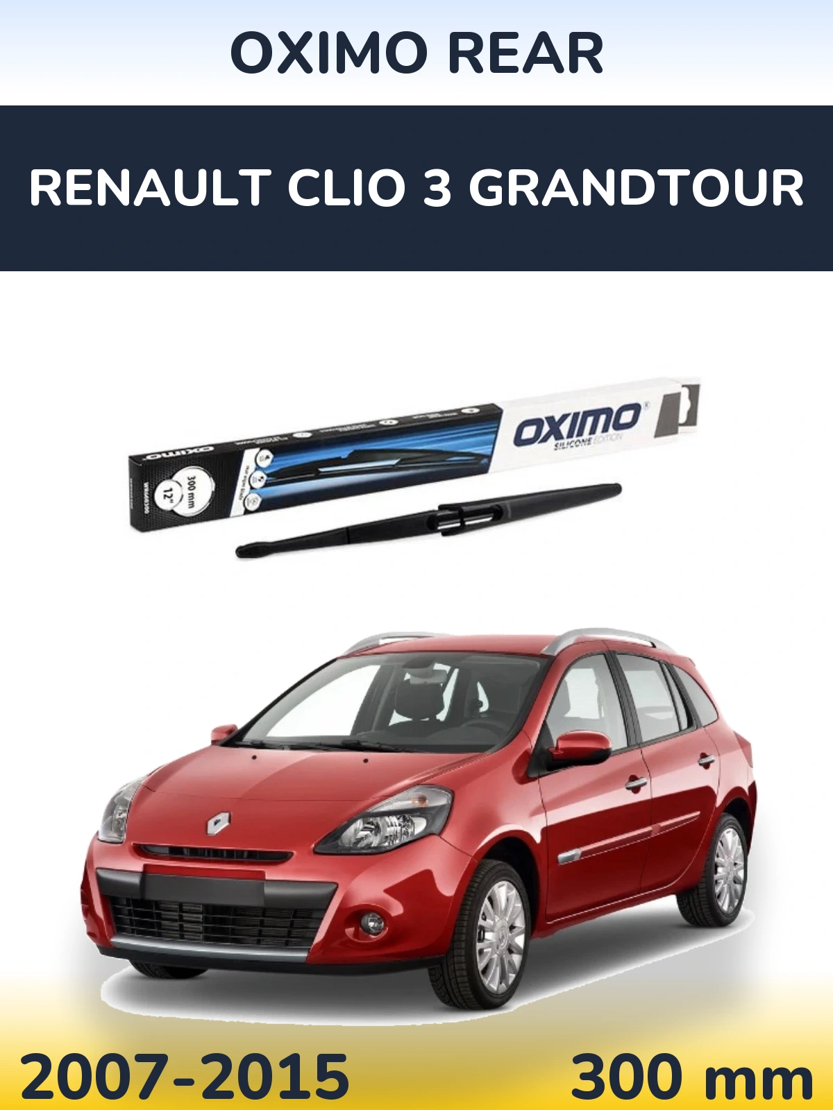 Rear wiper blade Oximo Rear 300 mm for Renault Clio 3 Grandtour 2007-2015