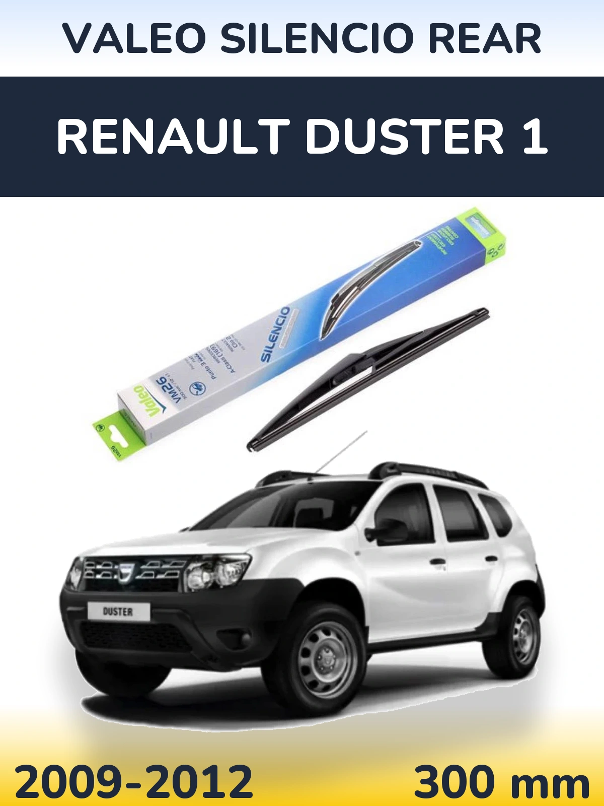 Задний дворник Valeo Silencio Rear 300 мм для Renault Duster 1 2009-2012